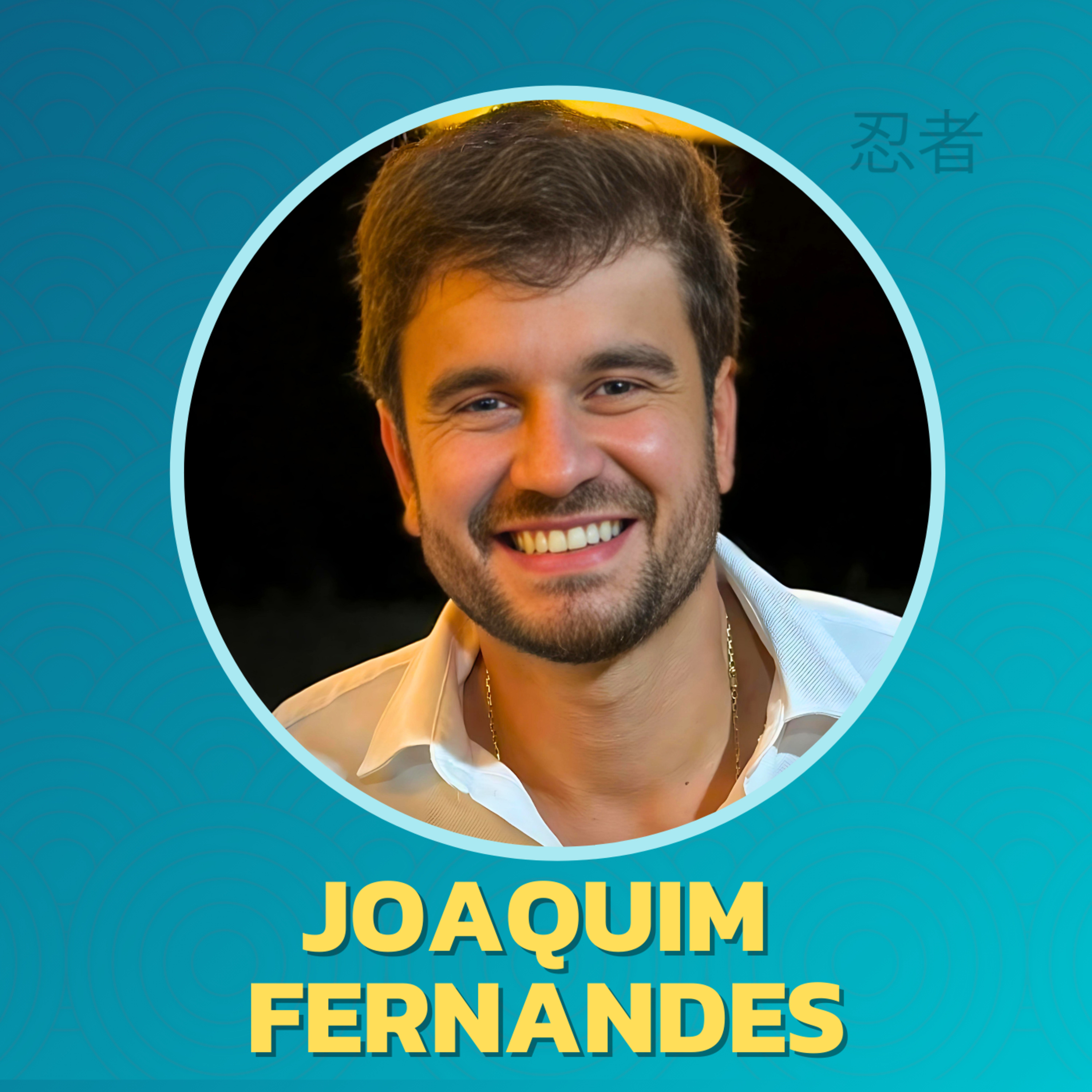 JOAQUIM FERNANDES - EP #093