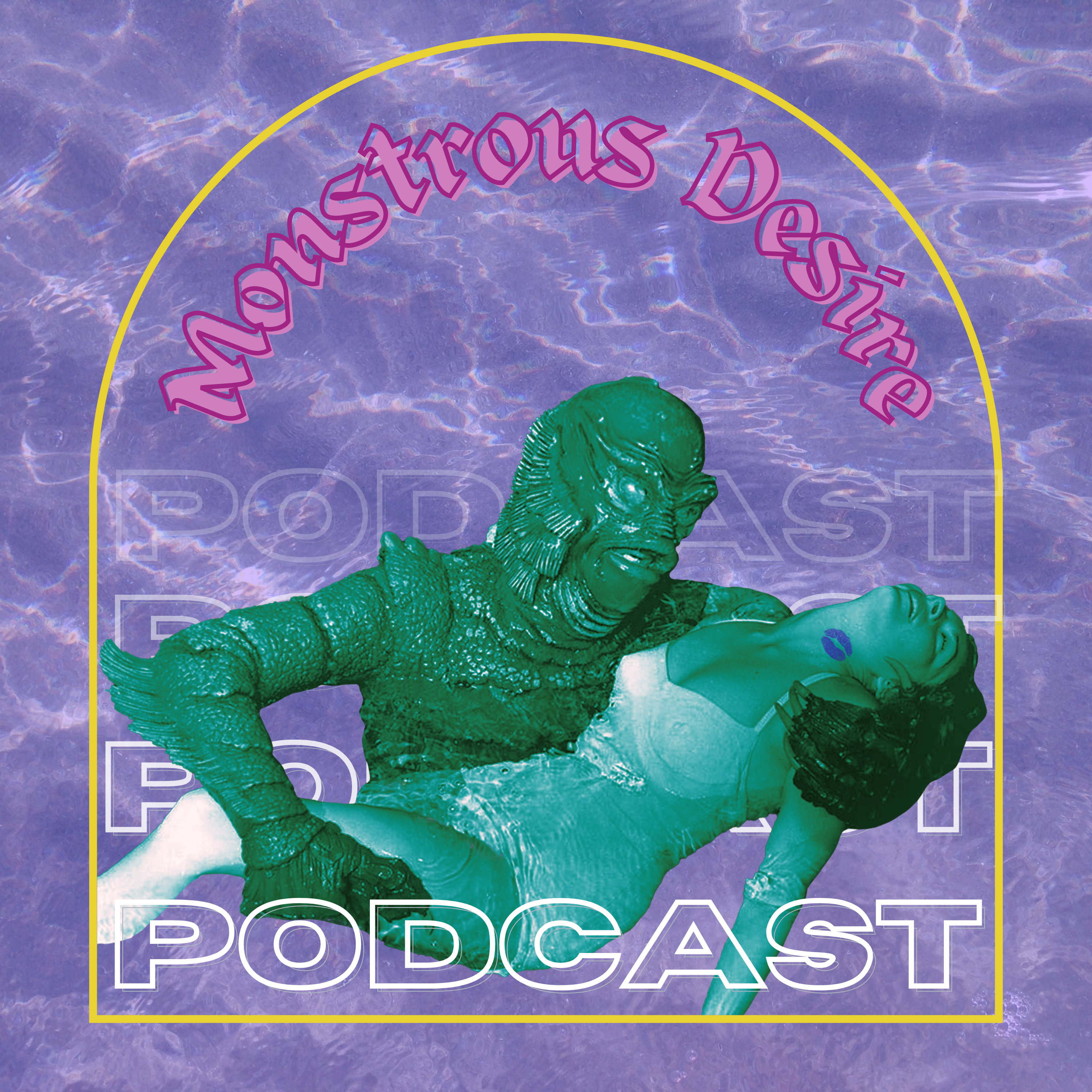 The Monstrous Desire Study Podcast Trailer episode artwork