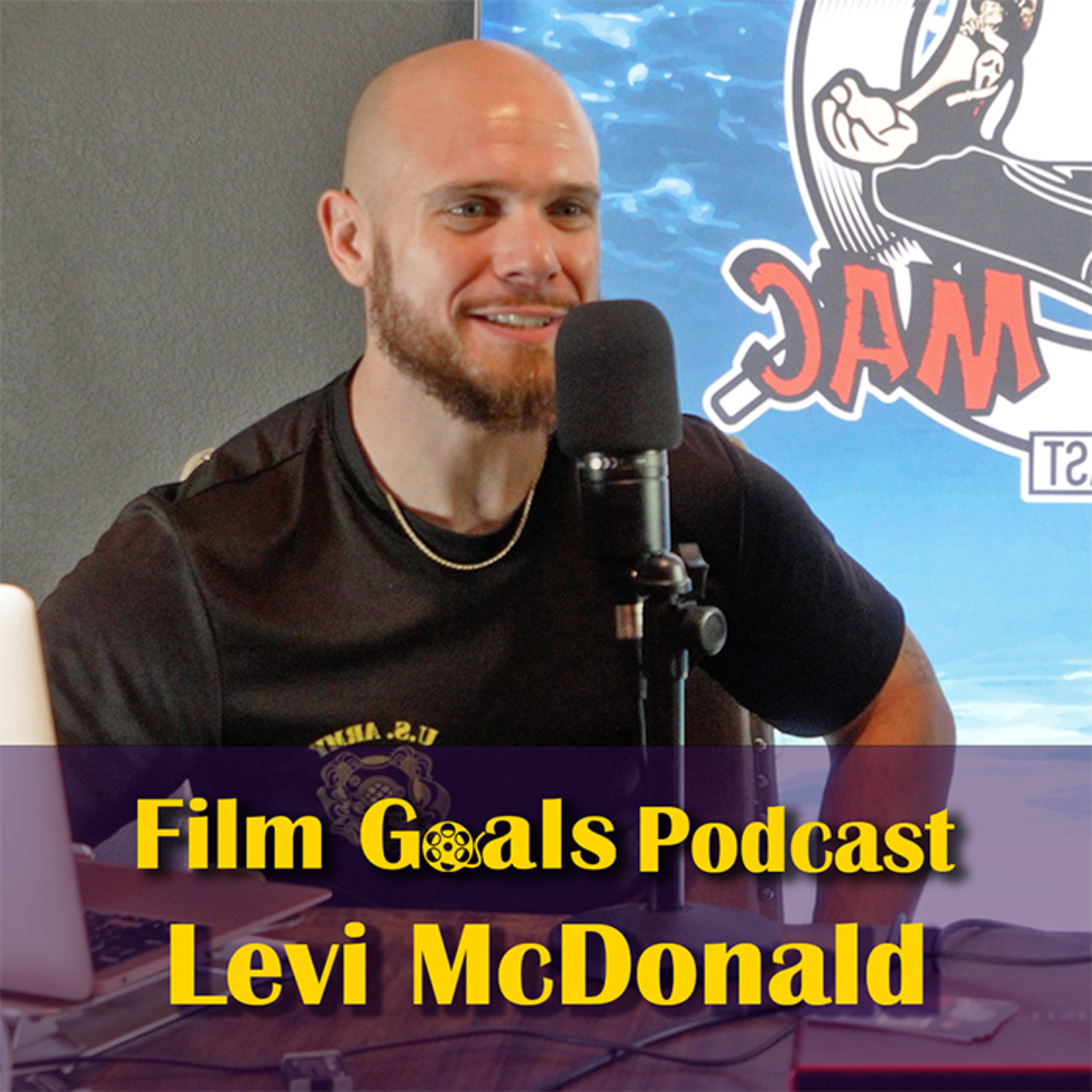Acting and Podcasting w/ Levi McDonald | Film Goals Podcast Ep. 46 episode artwork