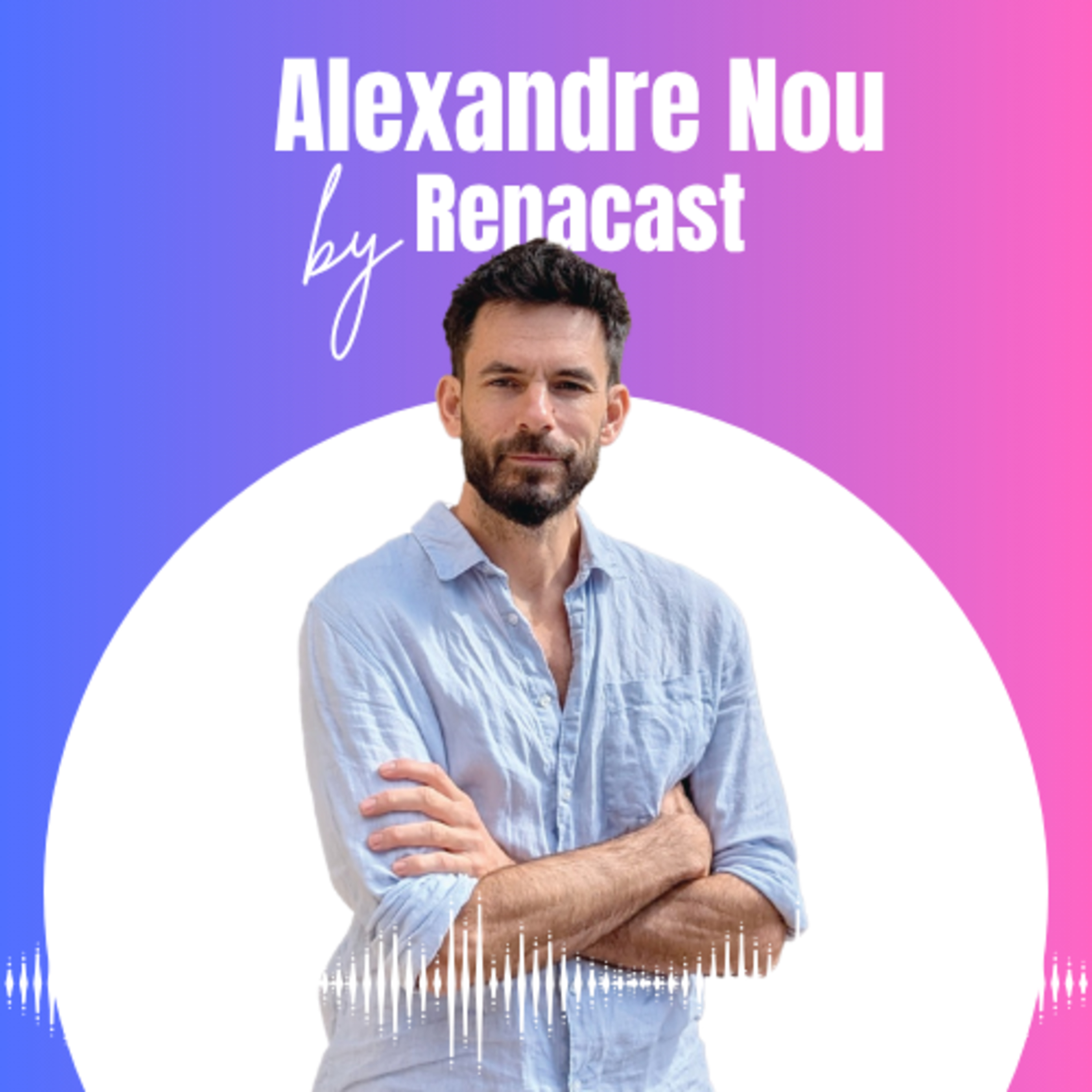Renacast : Le déclic pour quitter son job et entreprendre