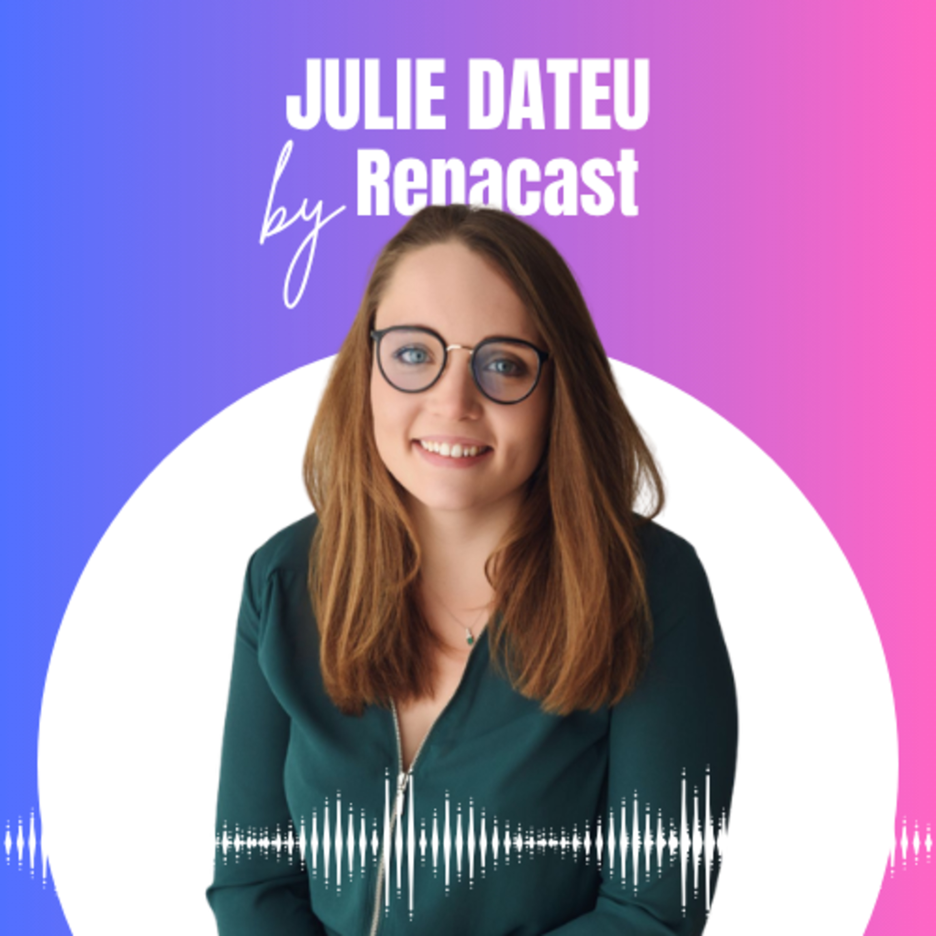 #48 Julie DATEU : Transformez vos RH avec une approche humaine et méthodique
