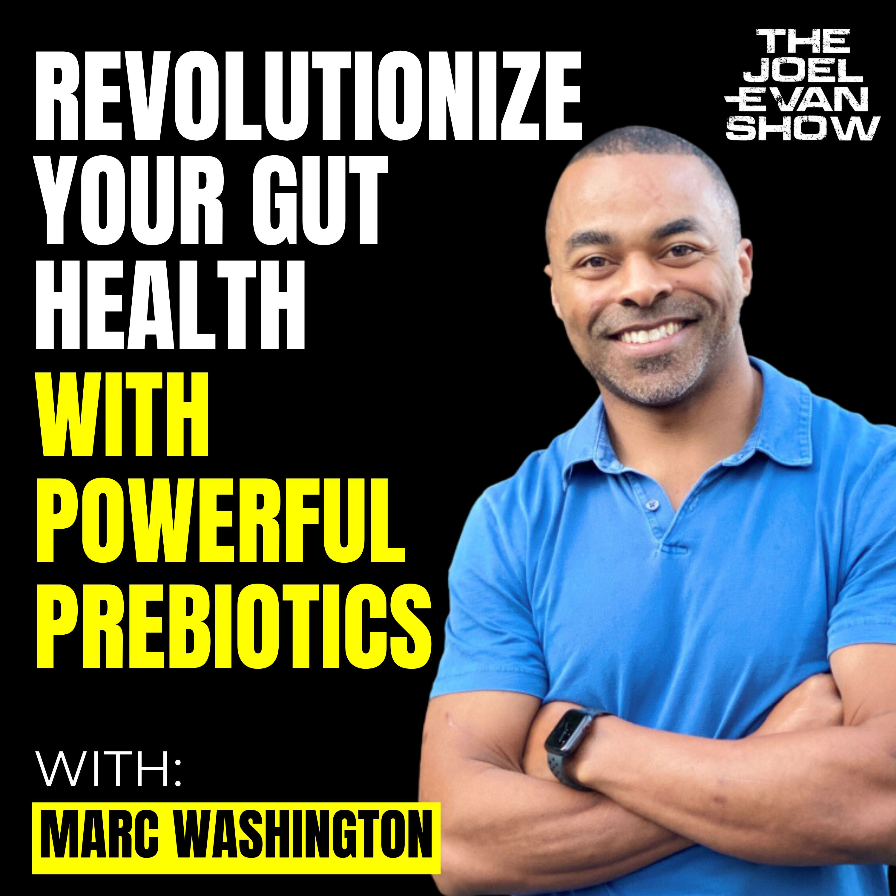 Unlock Weight Loss With Powerful Prebiotics, Why Fiber Is Crucial For Gut & Mental Health Despite Carnivore Claims - Marc Washington [SuperGut]  episode artwork