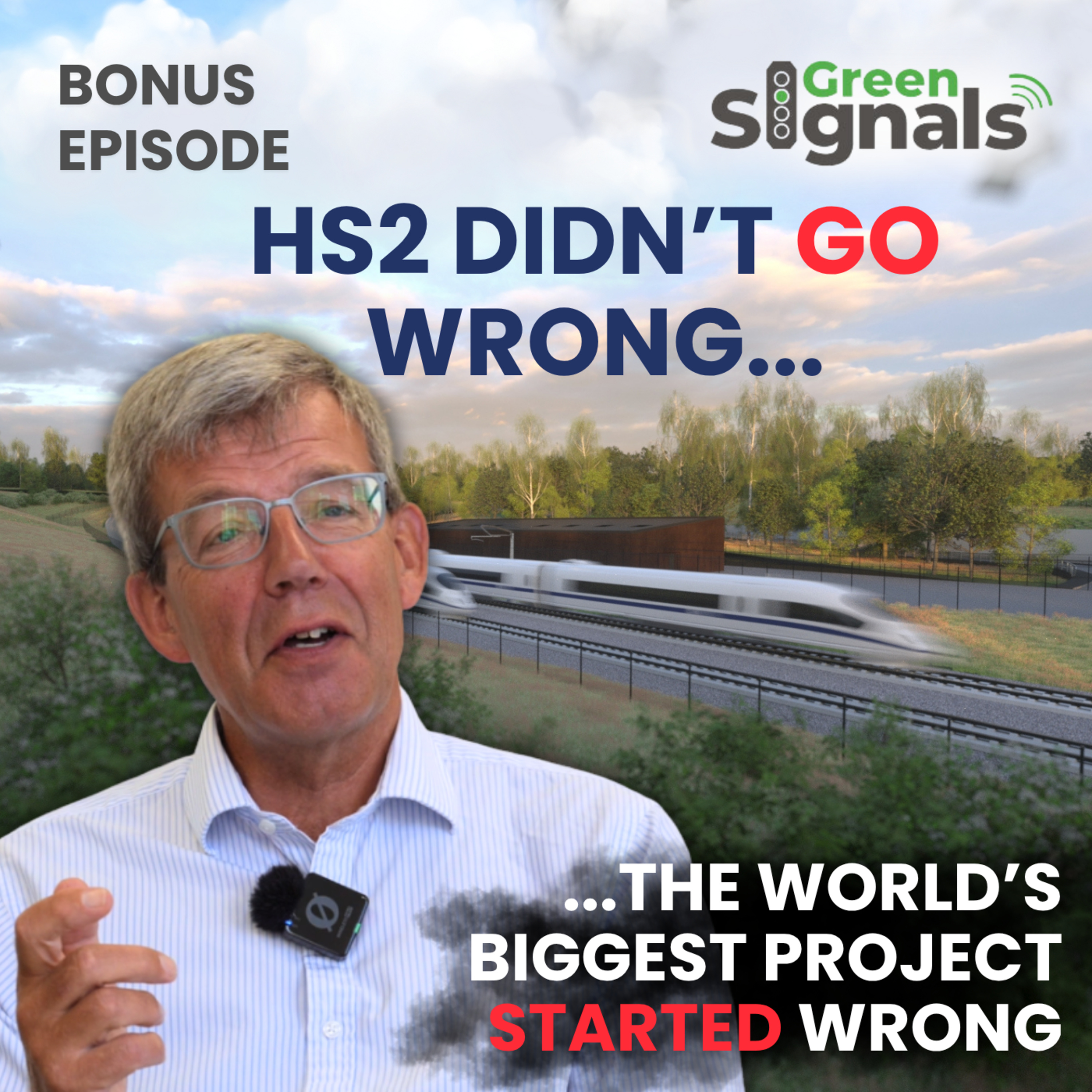 HS2 didn’t GO wrong. It STARTED wrong – James Stewart review interview episode artwork