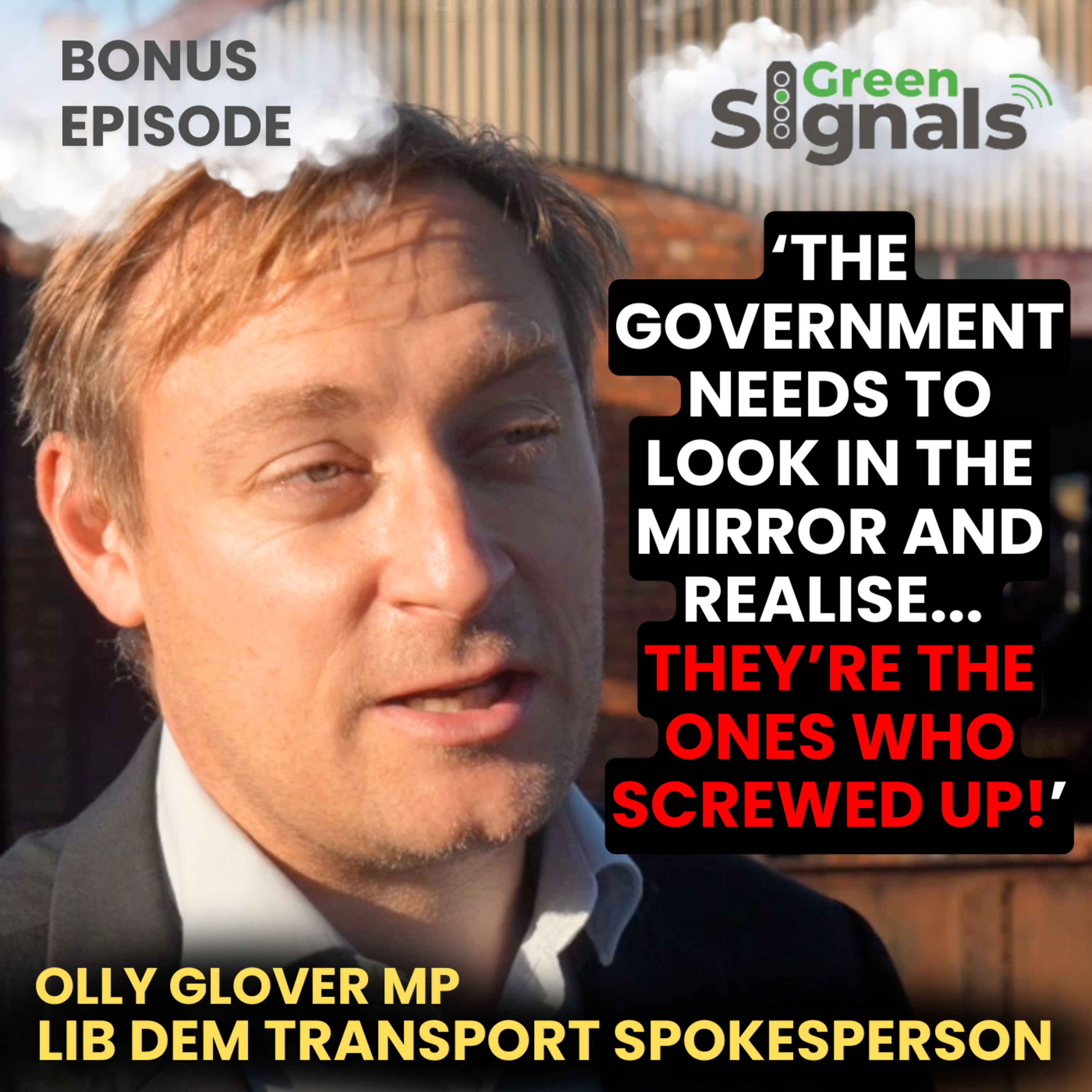 Government need to look in the mirror – they're the ones who screwed up! Interview - Olly Glover MP episode artwork