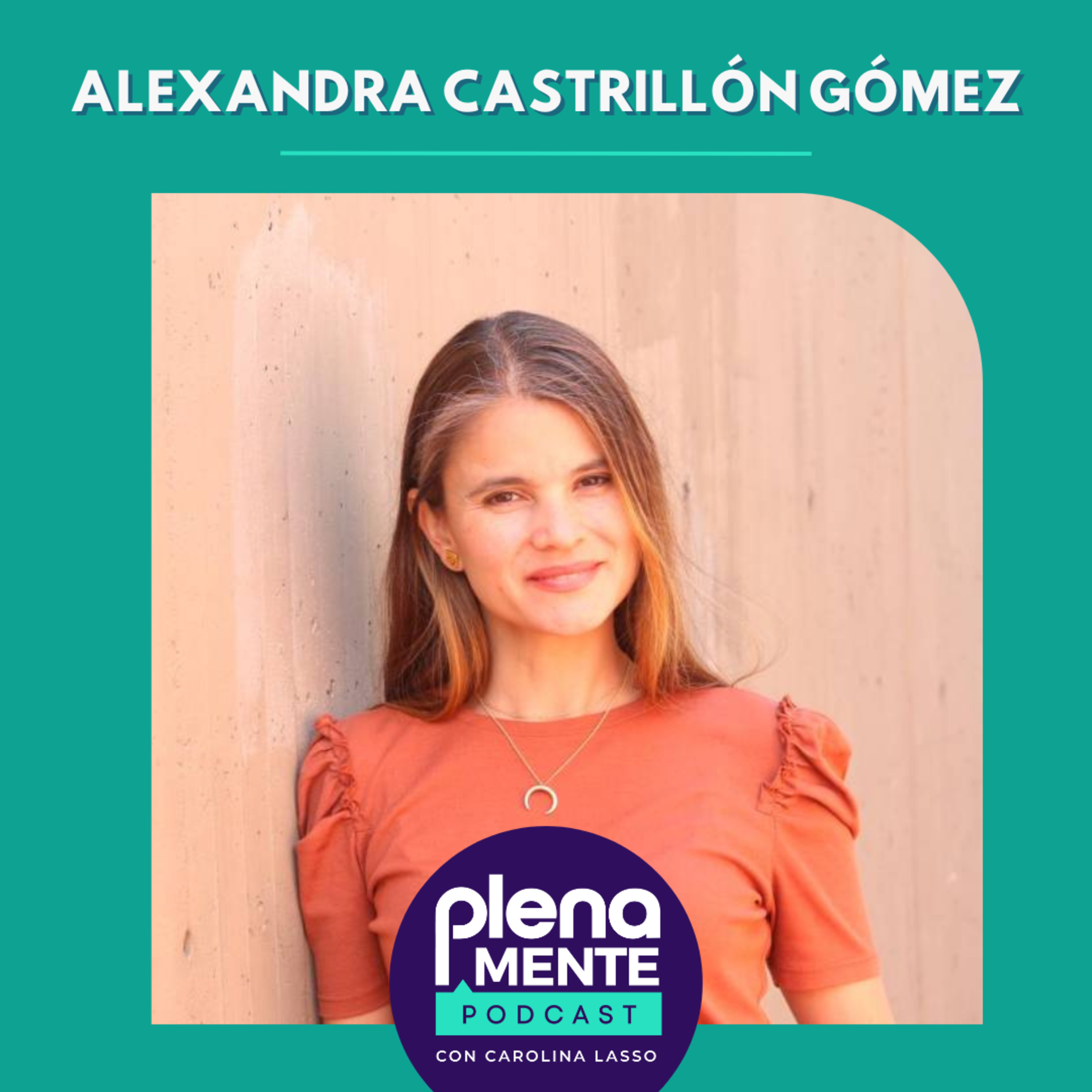 PlenaMente con Carolina Lasso