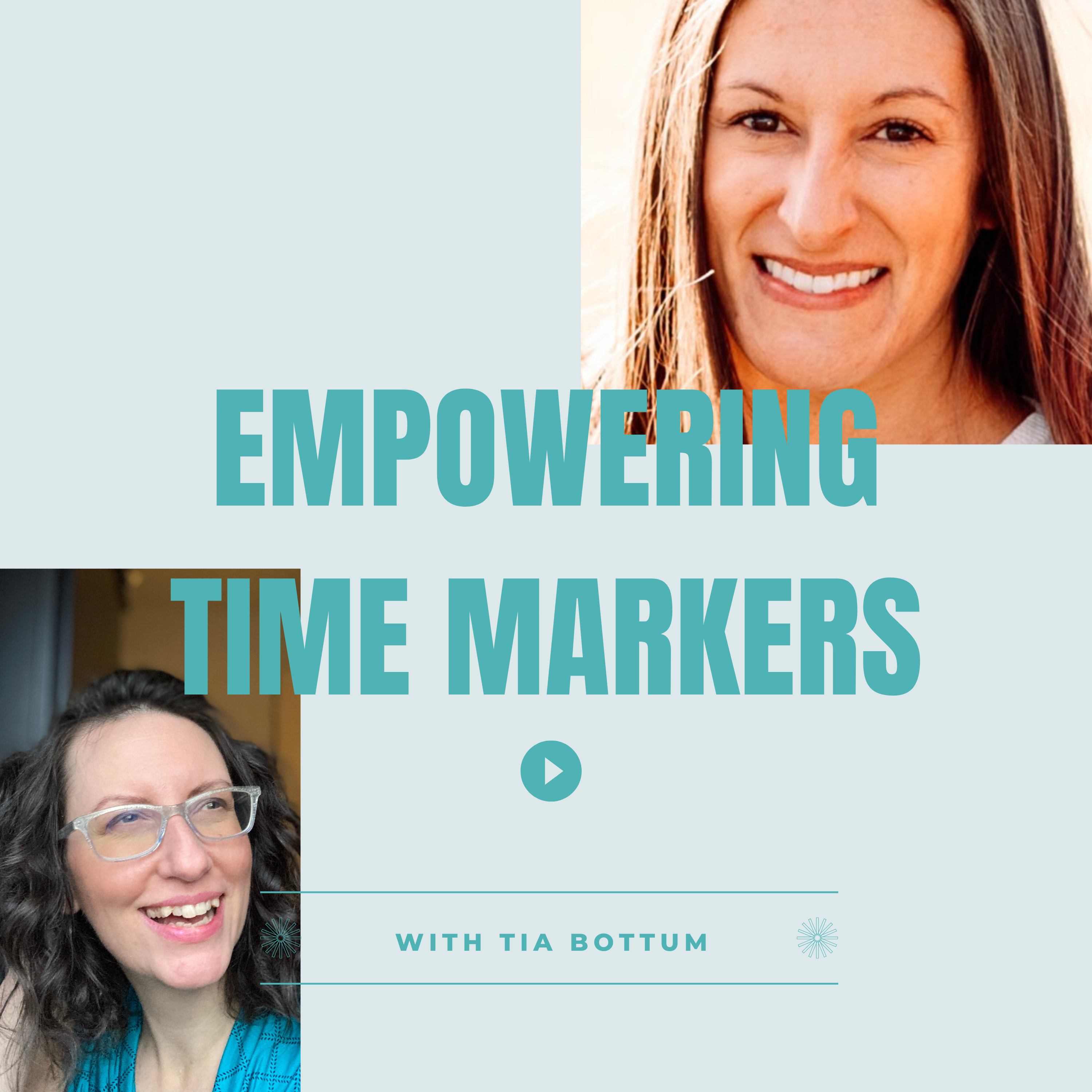 Empowering Time Markers