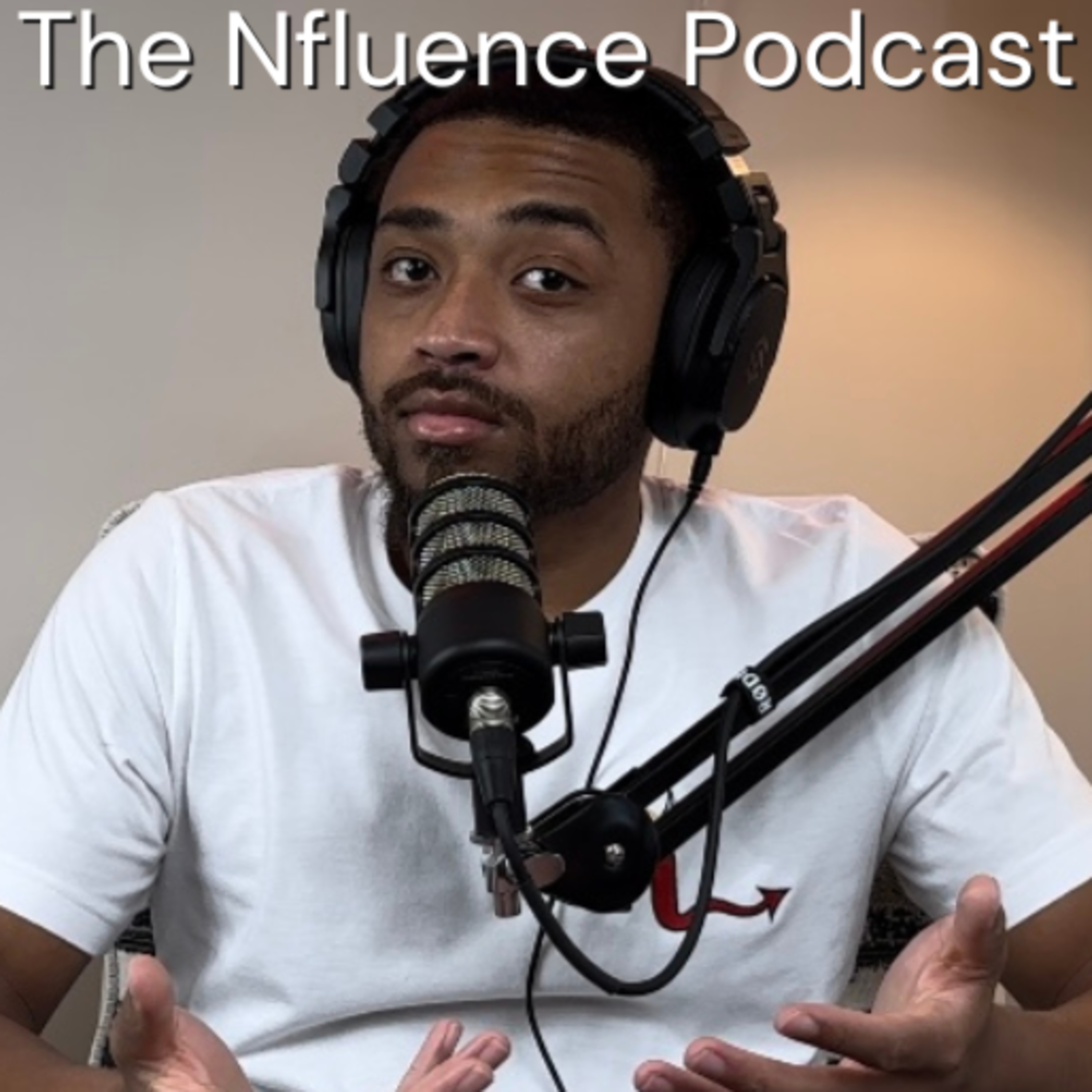 The Nfluence Podcast