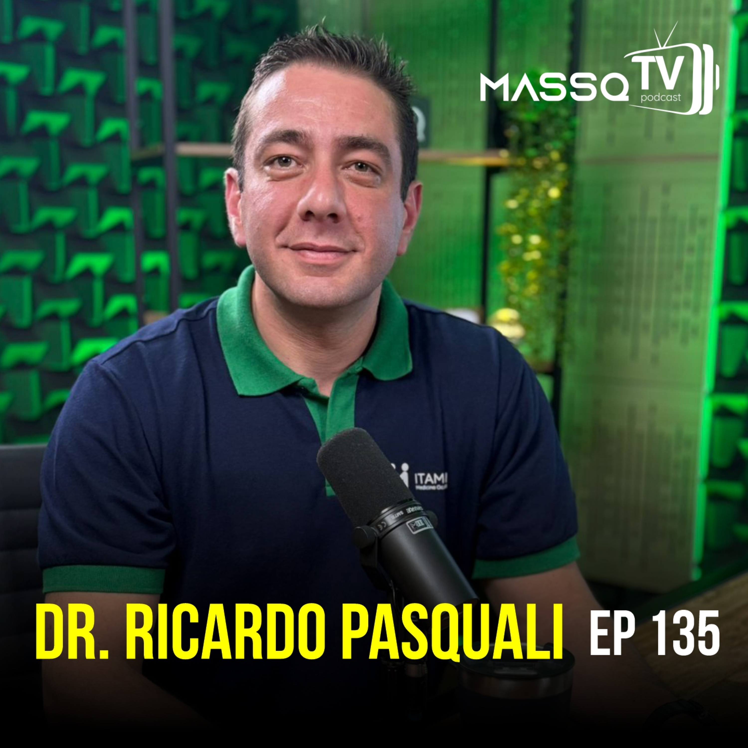 MASSQTV PODCAST - Dr. Ricardo Pasquali - Ep. 135 - VIDEOCAST episode artwork