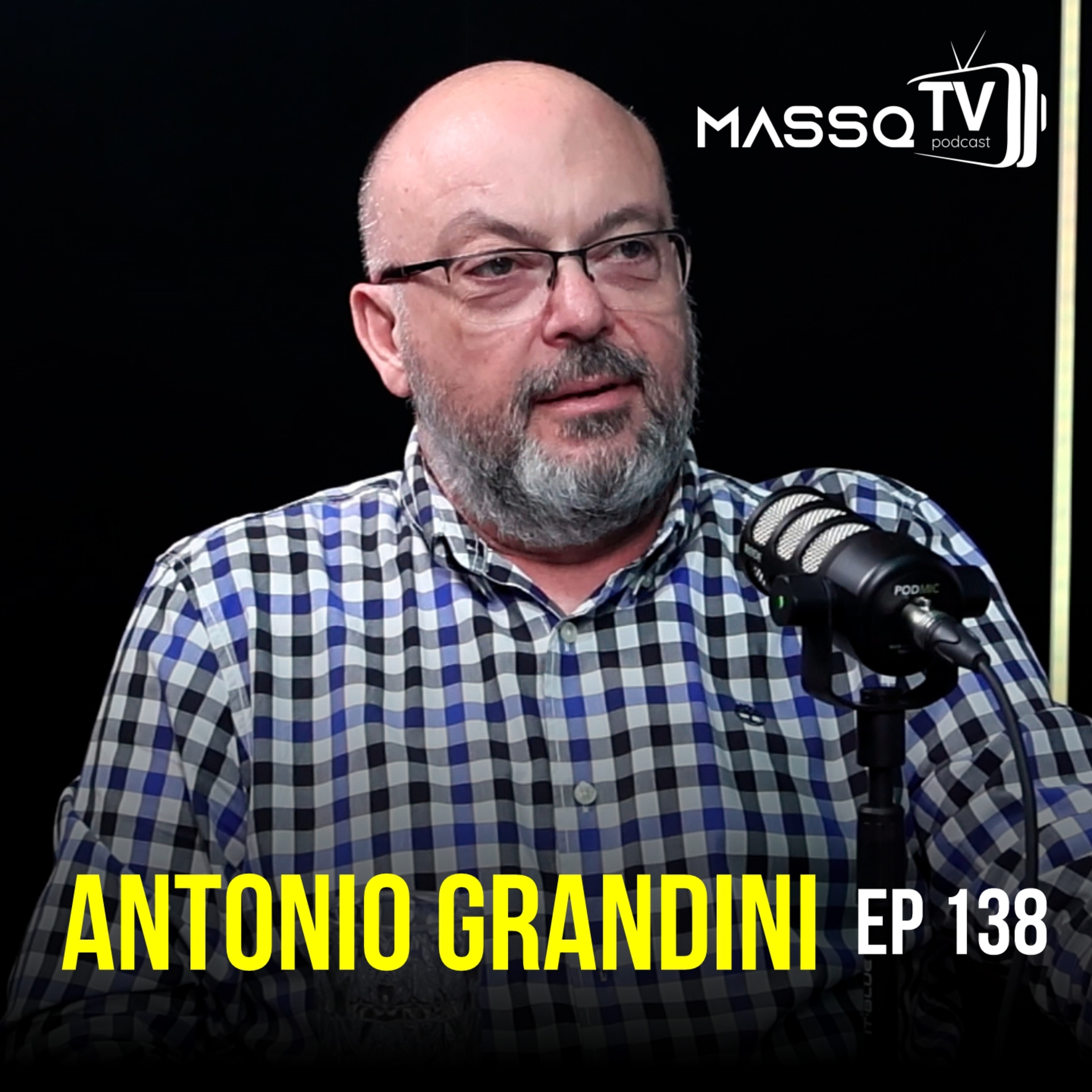 MASSQTV PODCAST - Antonio Grandini - Ep. 138 - VIDEOCAST episode artwork