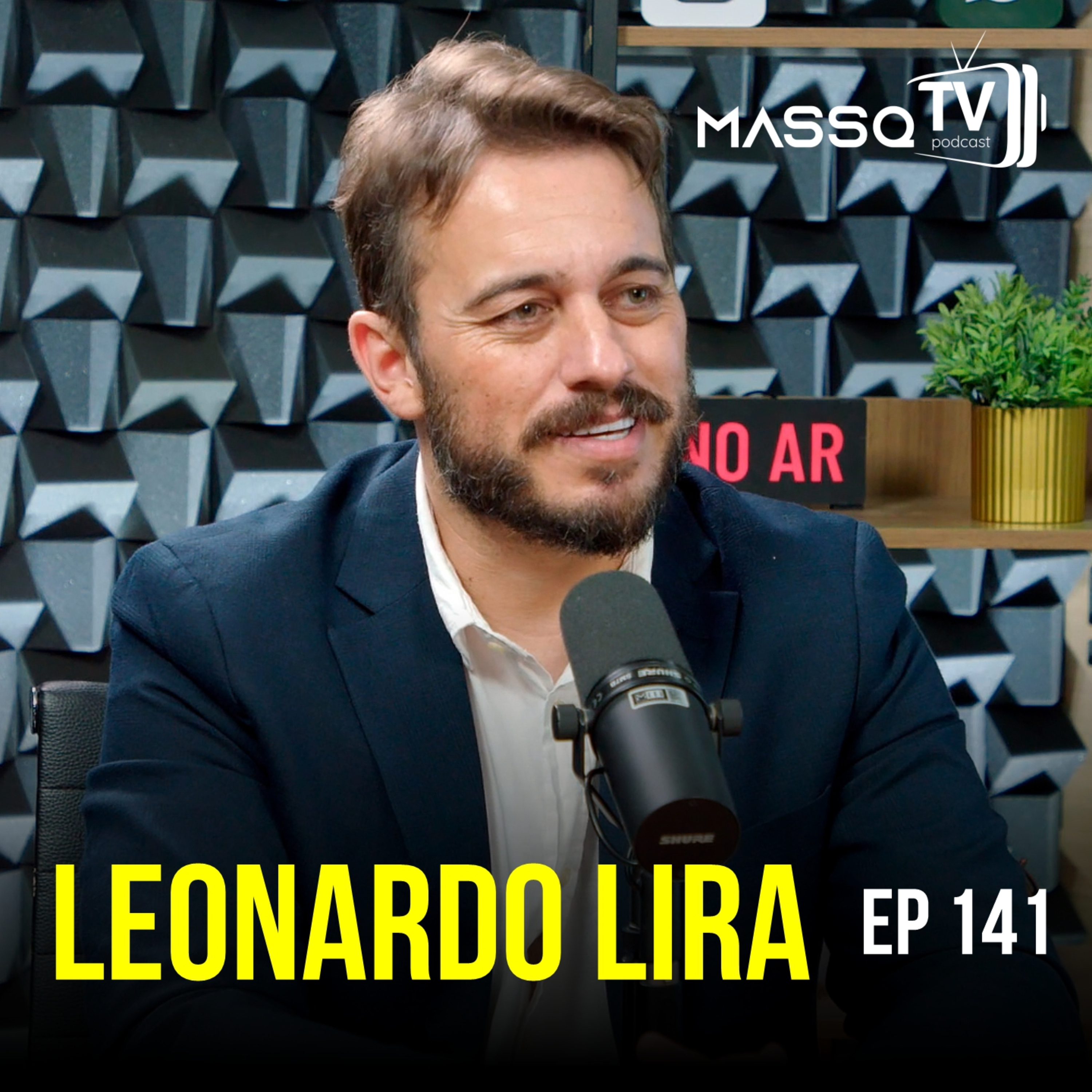 MASSQTV PODCAST - Leonardo Lira - Ep. 141 - VIDEOCAST episode artwork