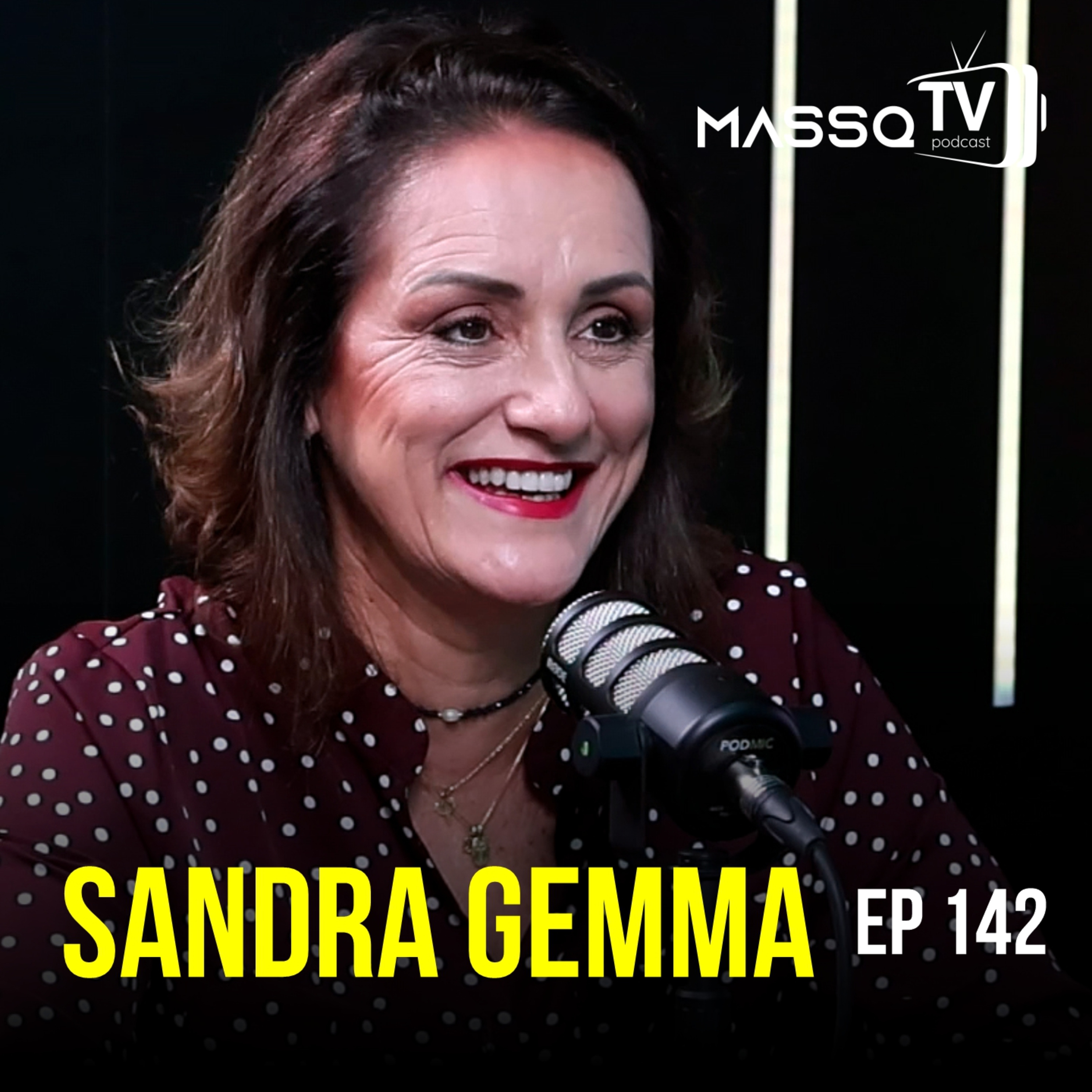 MASSQTV PODCAST - Sandra Gemma - Ep. 142 - VIDEOCAST episode artwork