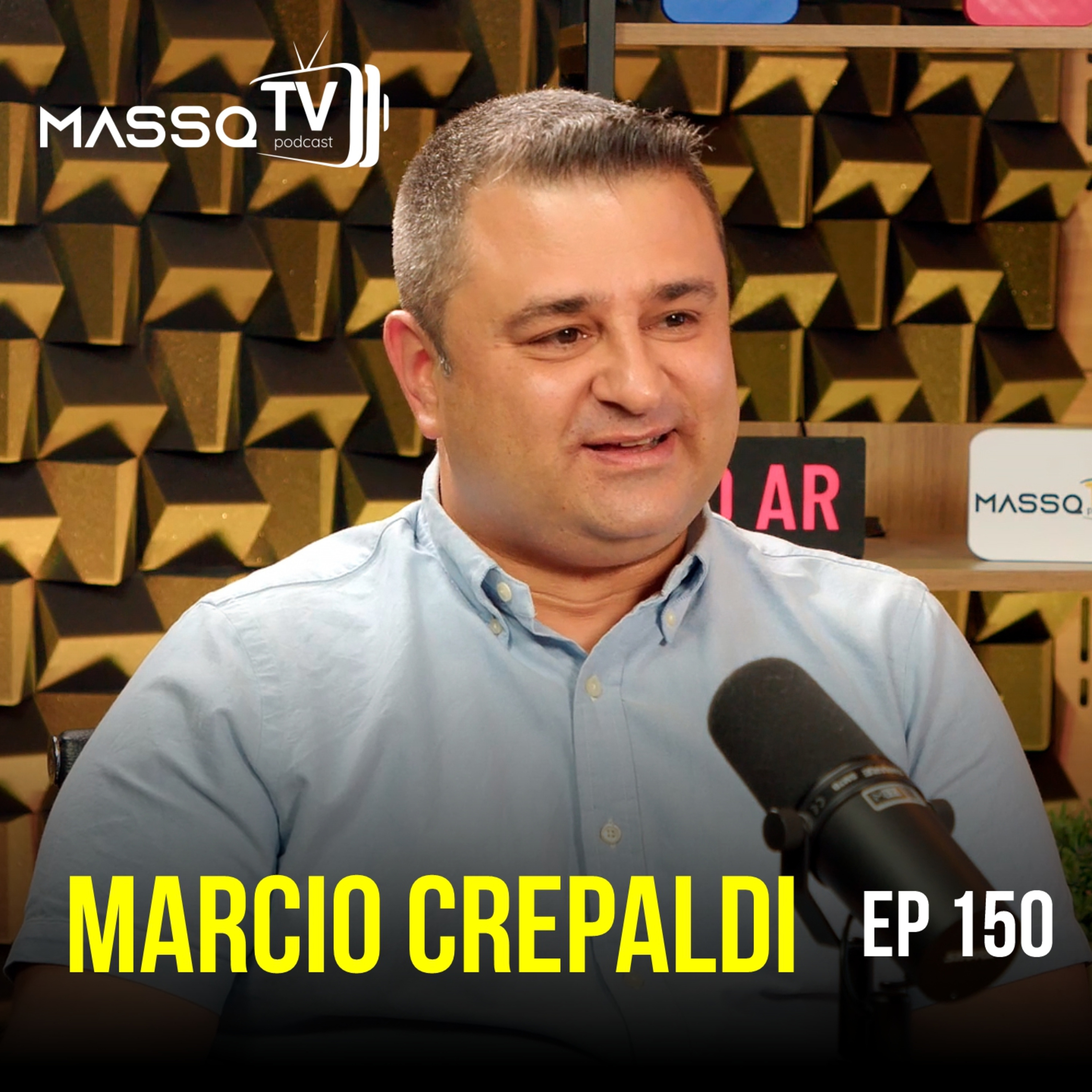 MASSQTV PODCAST - Marcio Crepaldi - Ep. 150 - VIDEOCAST episode artwork