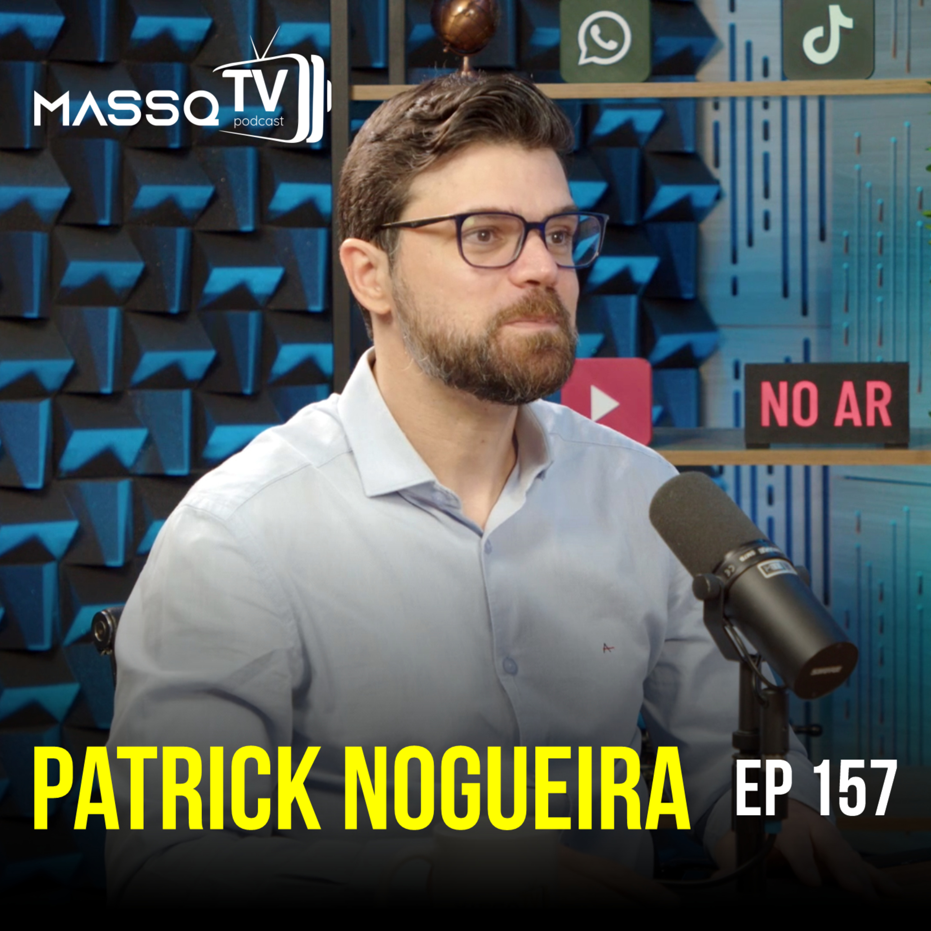 MASSQTV PODCAST - Patrick Nogueira - Ep. 157 - VIDEOCAST episode artwork