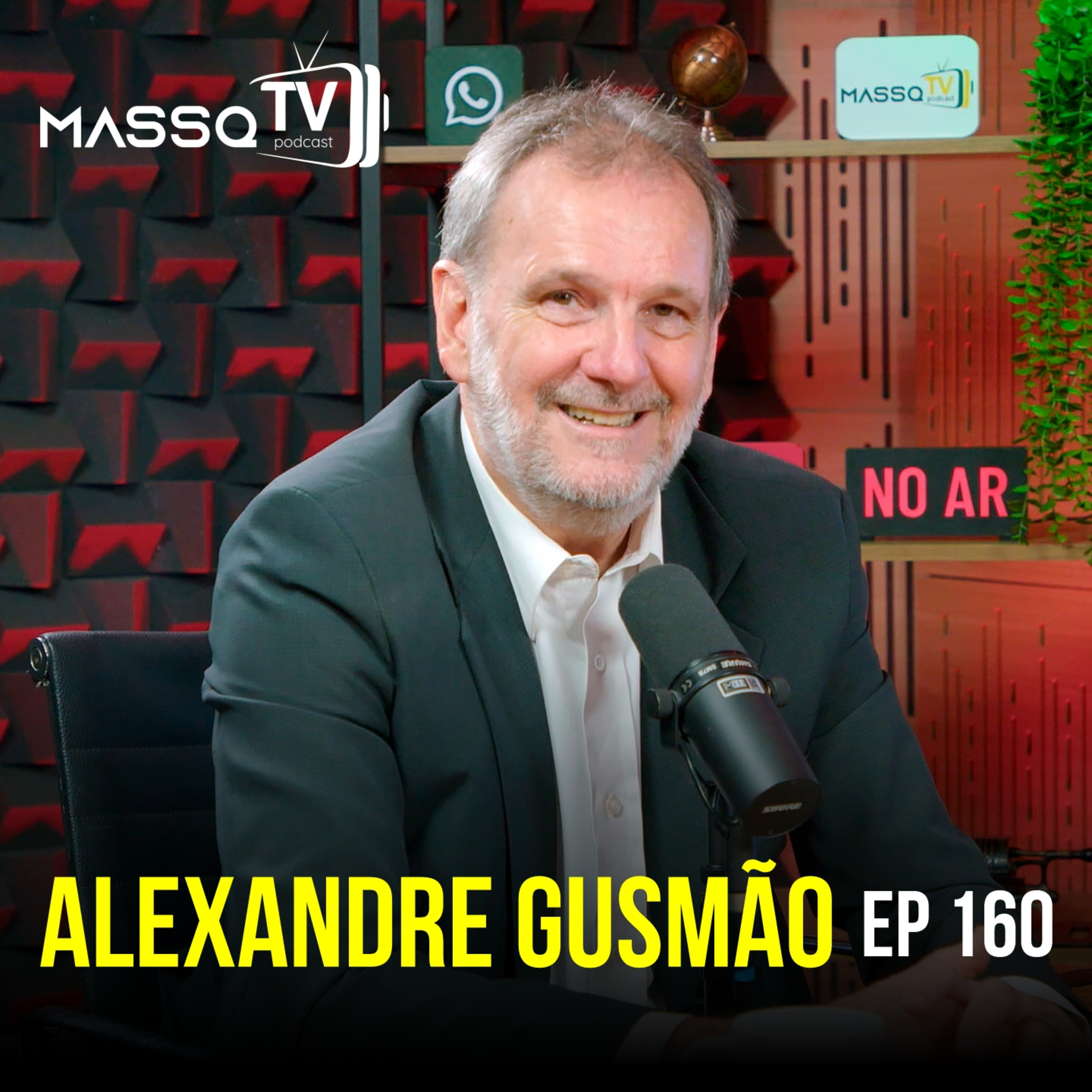 MASSQTV PODCAST - Alexandre Gusmão - Ep. 160 - VIDEOCAST episode artwork
