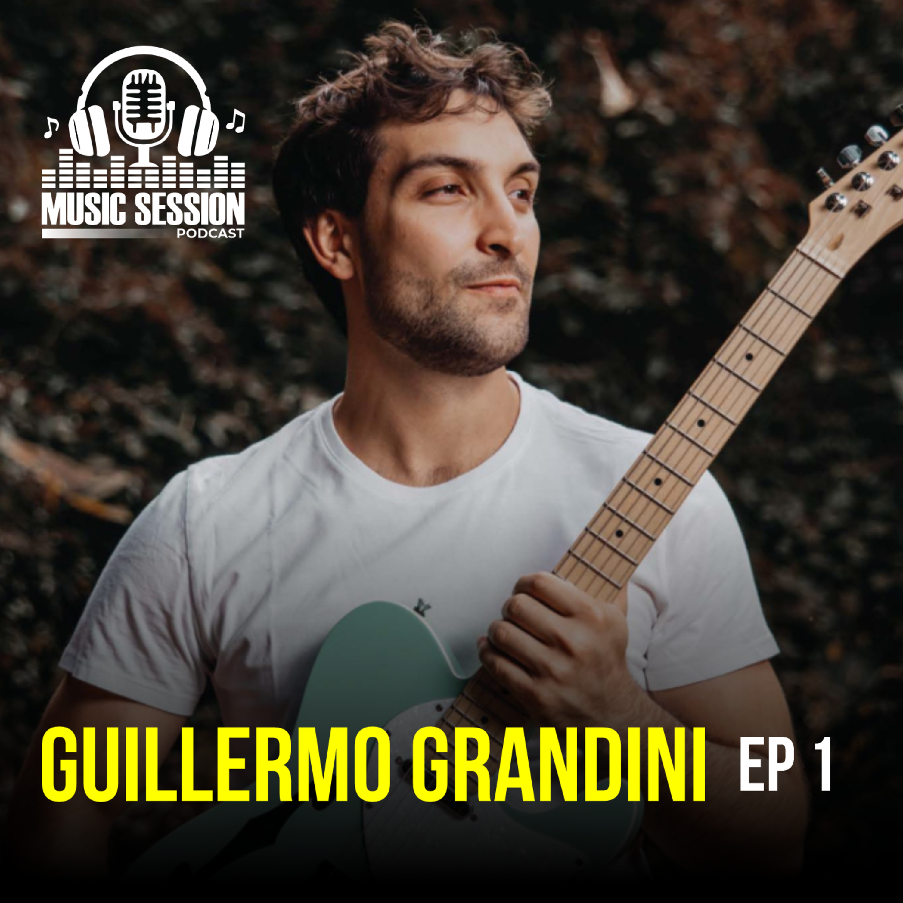 MUSIC SESSION PODCAST - Guillermo Grandini - Ep. 1 - VIDEOCAST episode artwork
