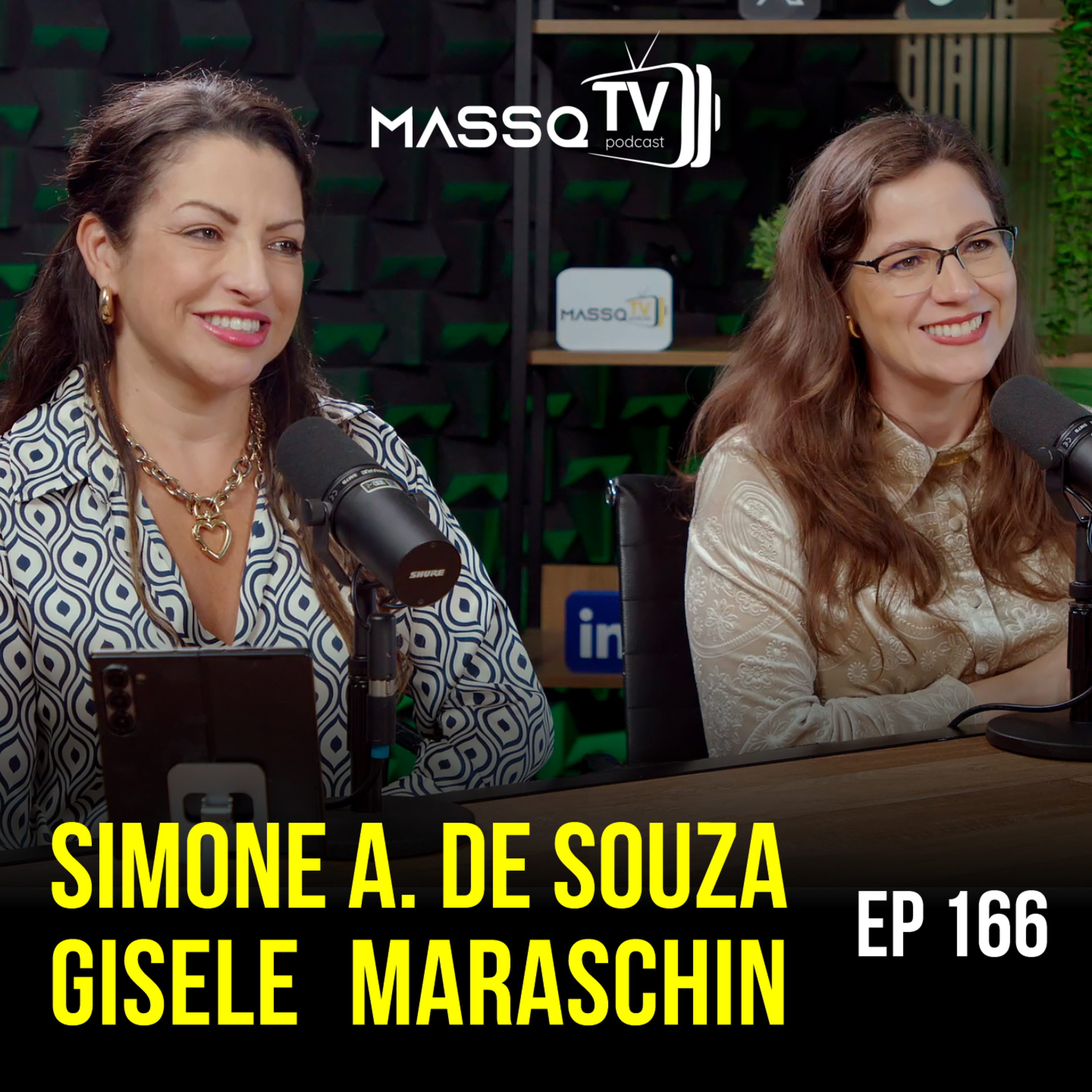 MASSQTV PODCAST - Gisele Maraschi e Simone A. de Souza - Ep. 166 - VIDEOCAST episode artwork