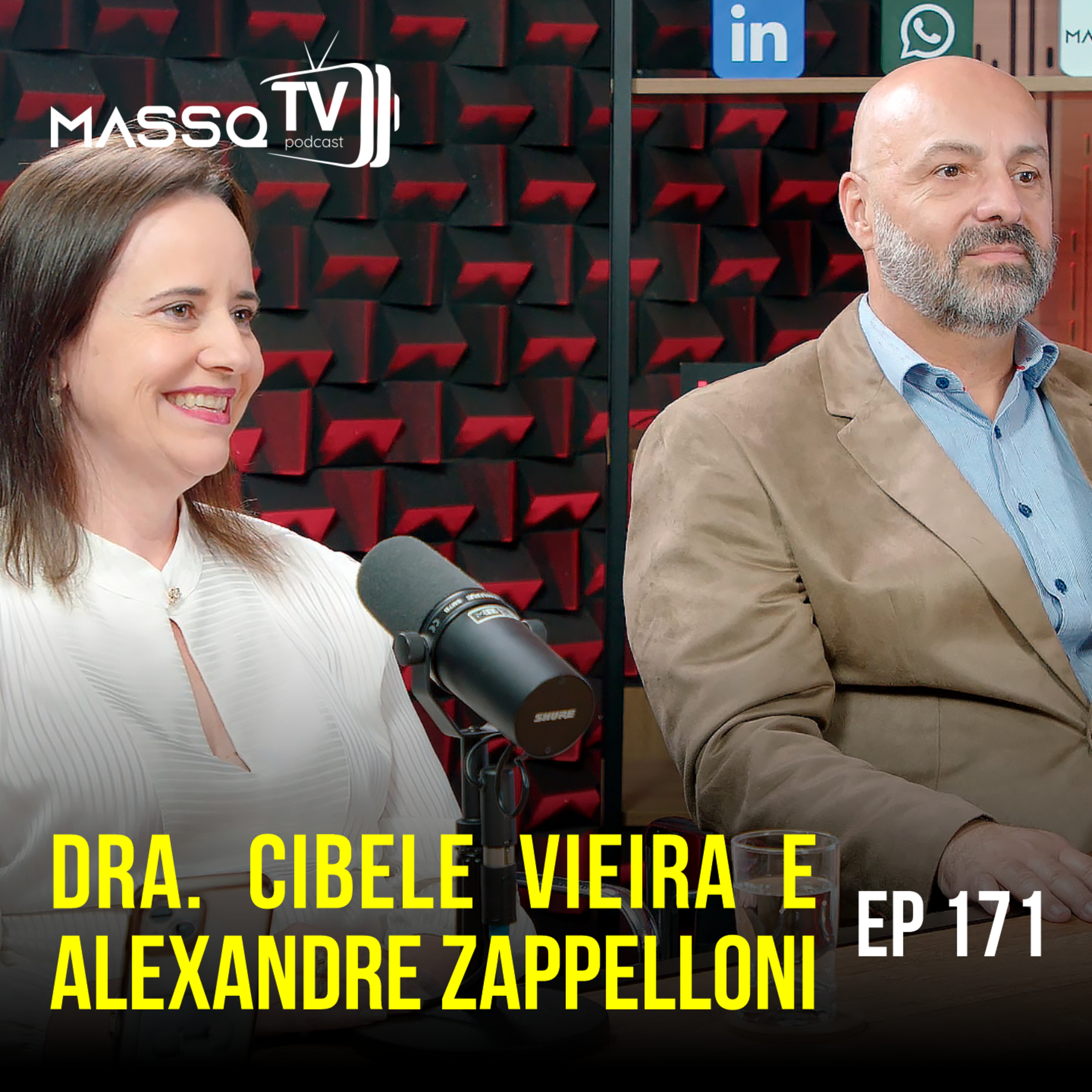 MASSQTV PODCAST - Dra. Cibelle Vieira e Alexandre Zappelloni - Ep. 171 - VIDEOCAST episode artwork