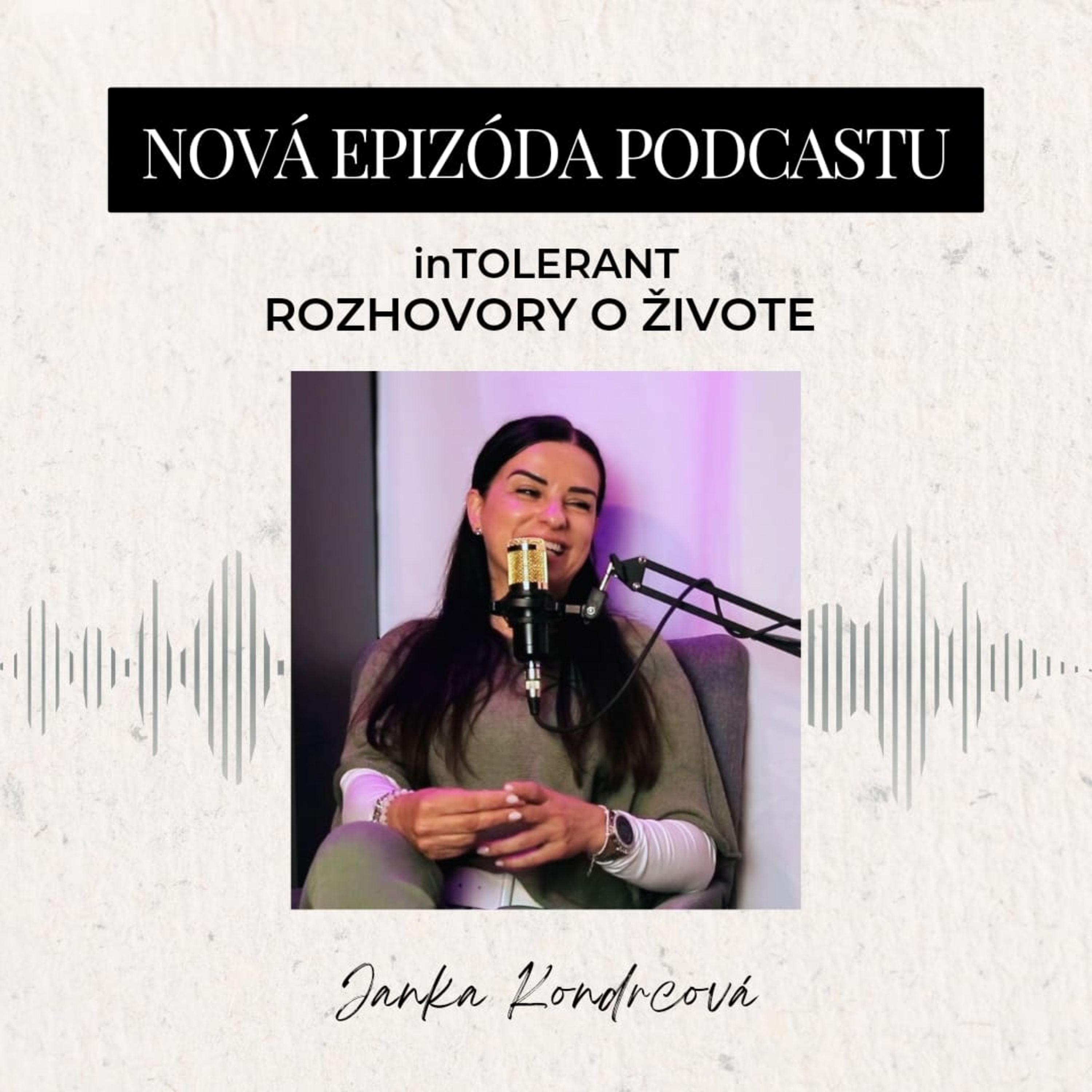 Jana Kondrcová "Nerobme extrémy a sledujme znova svoje telo" | inTOLERANT - Rozhovory o živote