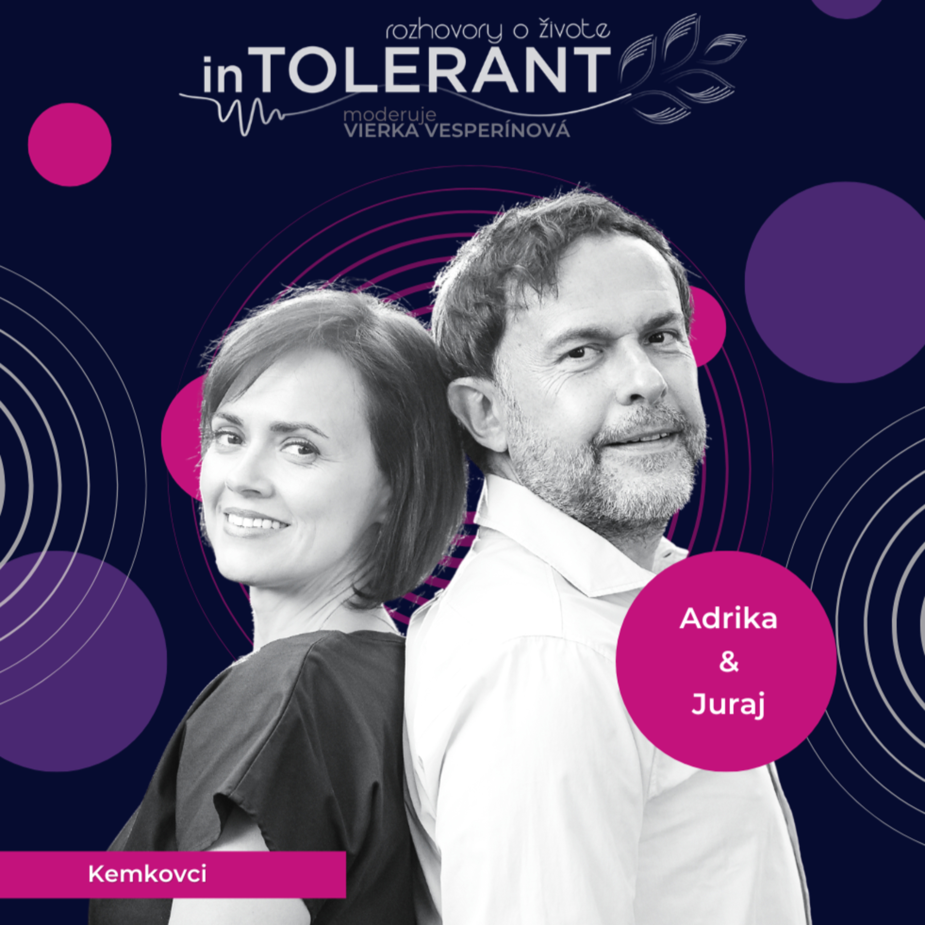 "A je to vonku! Tajomstvo o šľapkách..." Adrika a Juraj KEMKA | inTOLERANT Rozhovory o živote