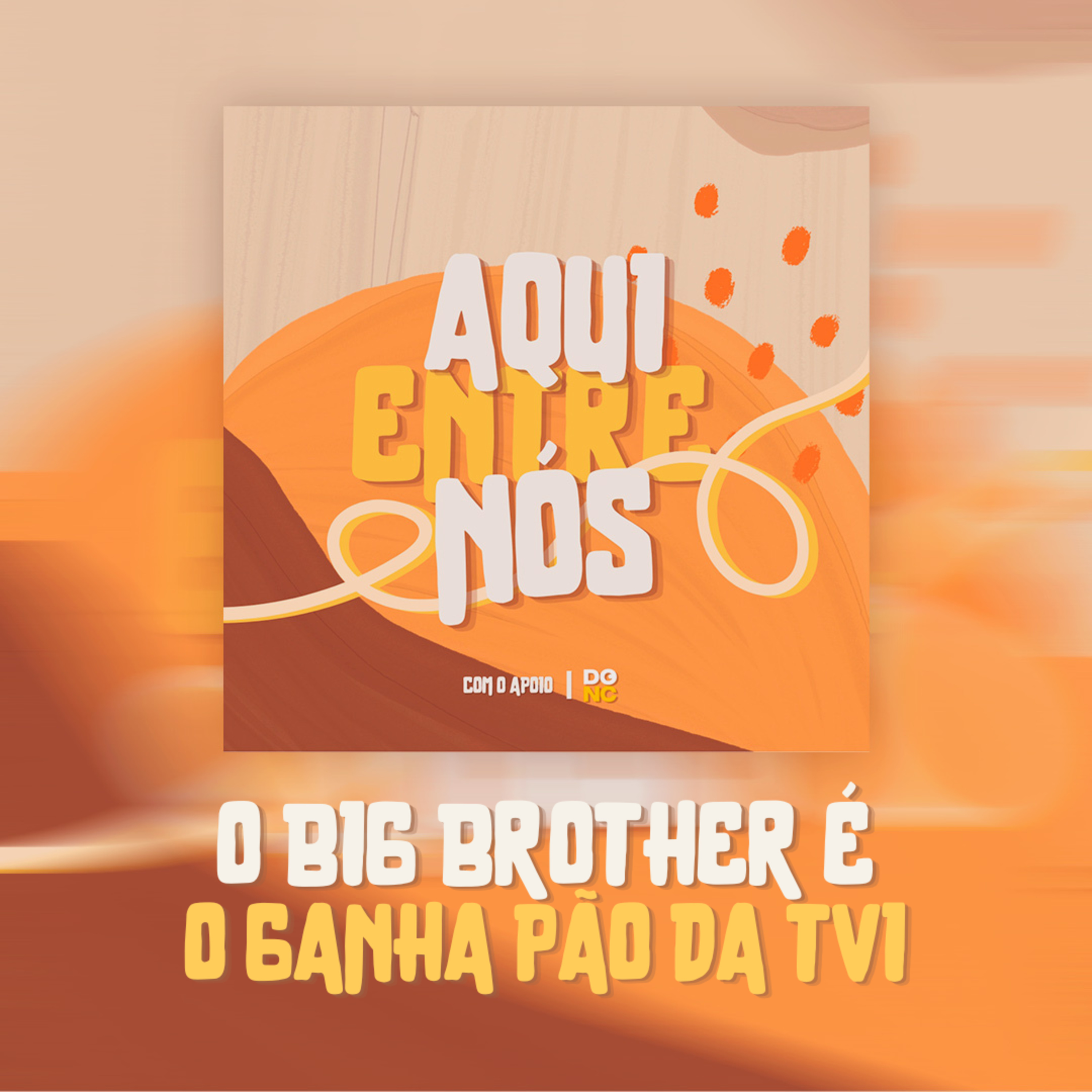 Episódio 1 | O Big Brother é o ganha pão da TVI episode artwork