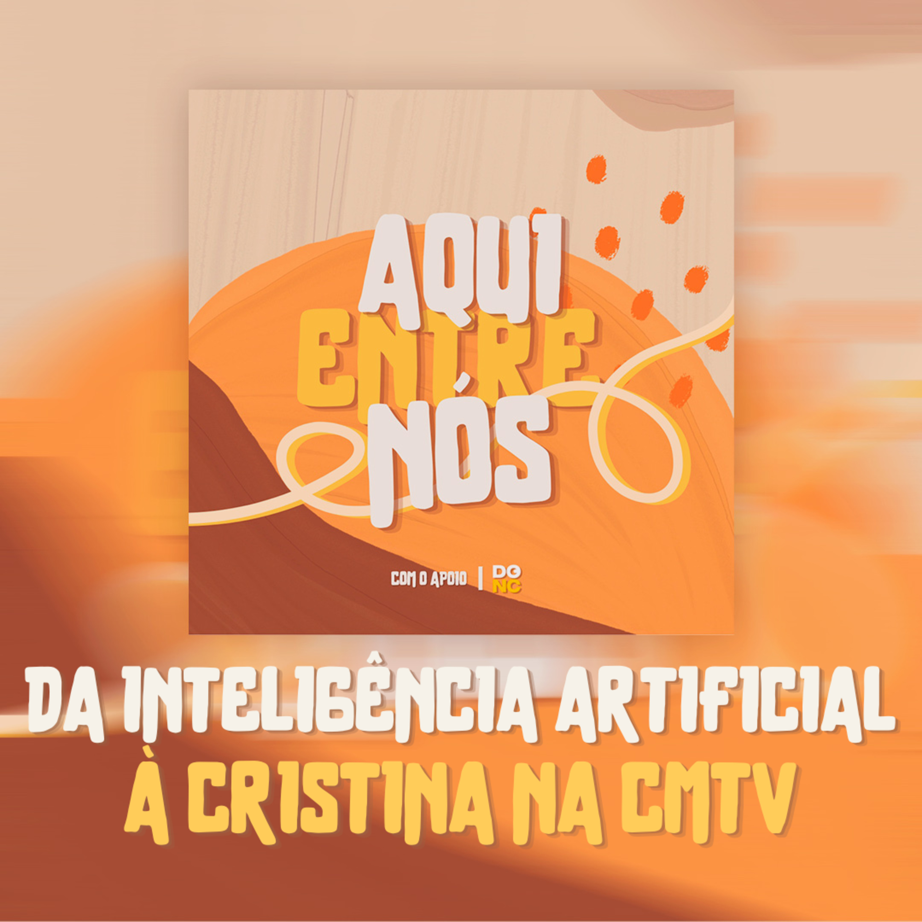Episódio 5 | Da Inteligência Artificial à Cristina na CMTV episode artwork