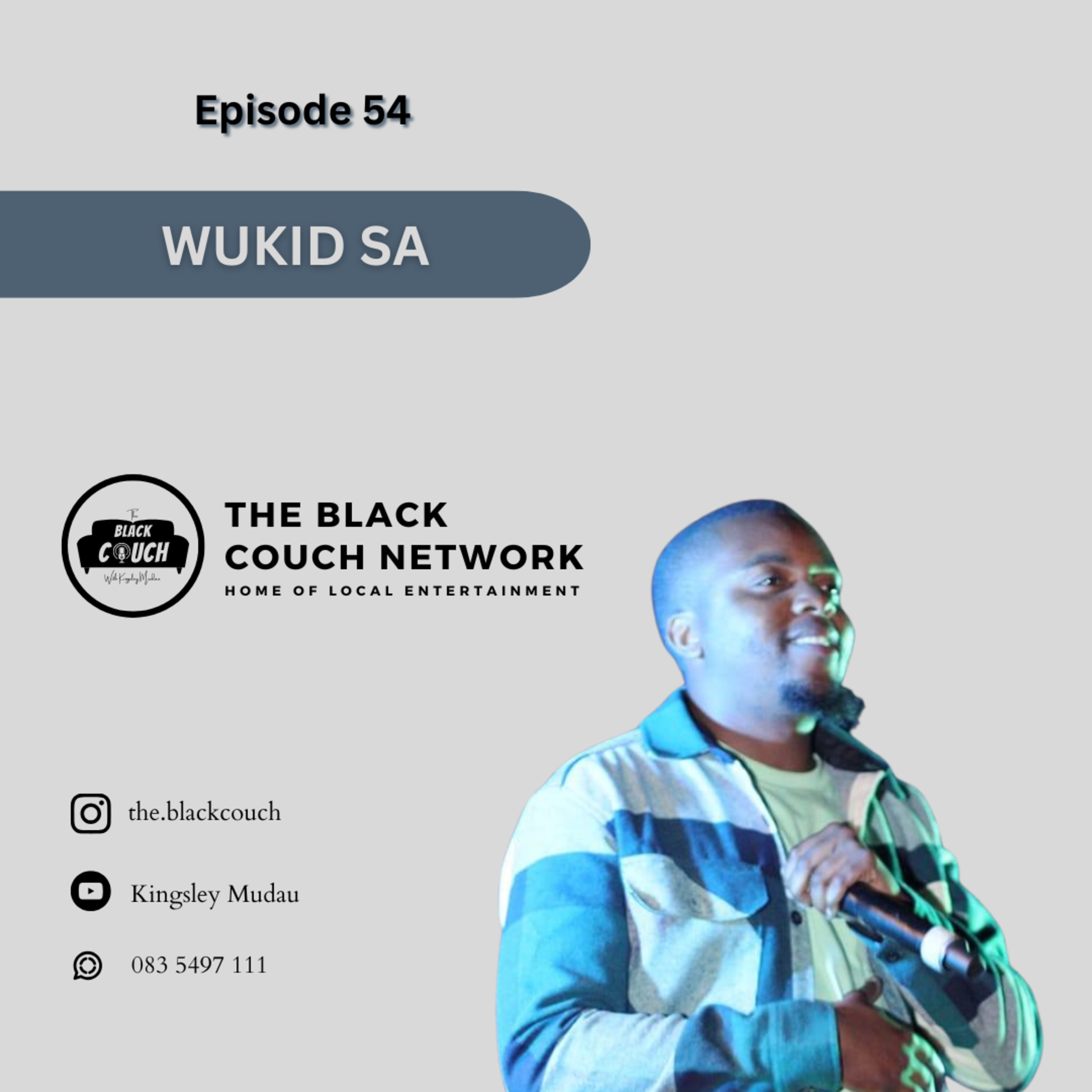 Episode 54 - Wukid SA | Club Dance, FFLR, Racha Kill Beef, Freeswag, Mizo Phyll, Gatekeepers, R Fam episode artwork