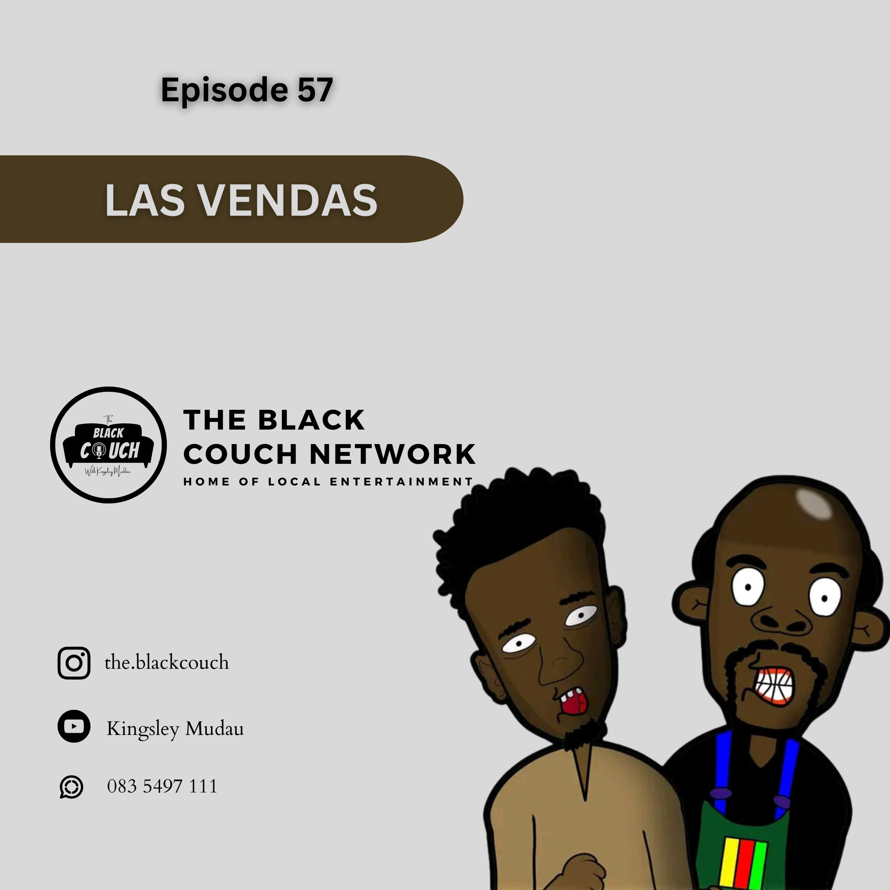 Episode 57 - Las Vendas Comics | Cartoons, Storytelling, Thavhani Mall, Competition, Copyrights episode artwork