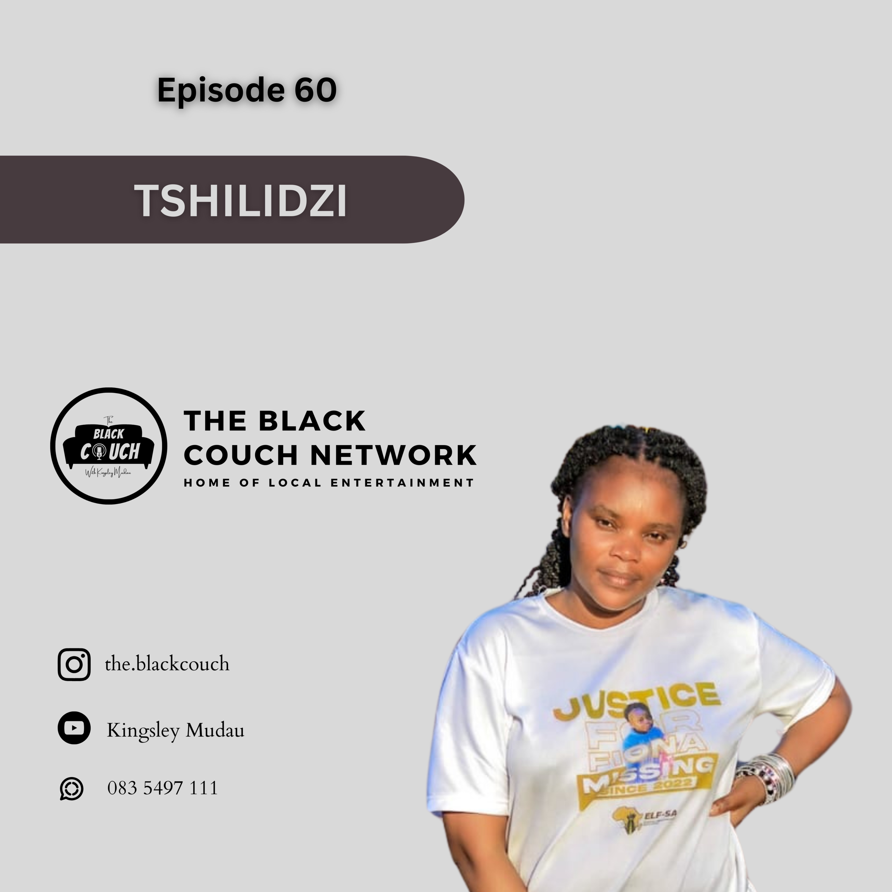 Episode 60 - Tshilidzi Mufunwaini | Justice For Fiona, Suspects, Investigations, Police Incompetence