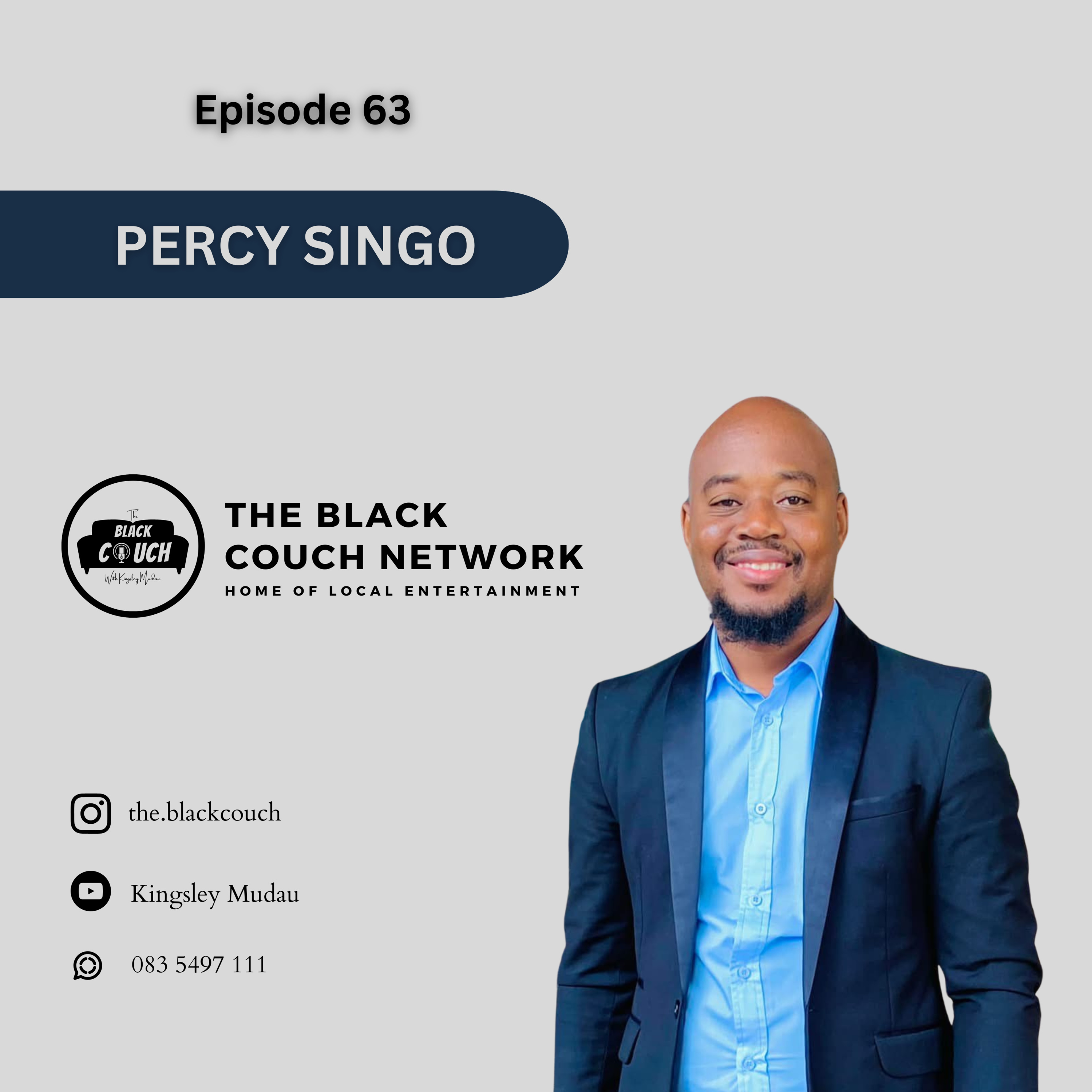 Episode 63 - Percy Singo | Civil Engineering, Property Investment, Making Your Salary Work For You episode artwork