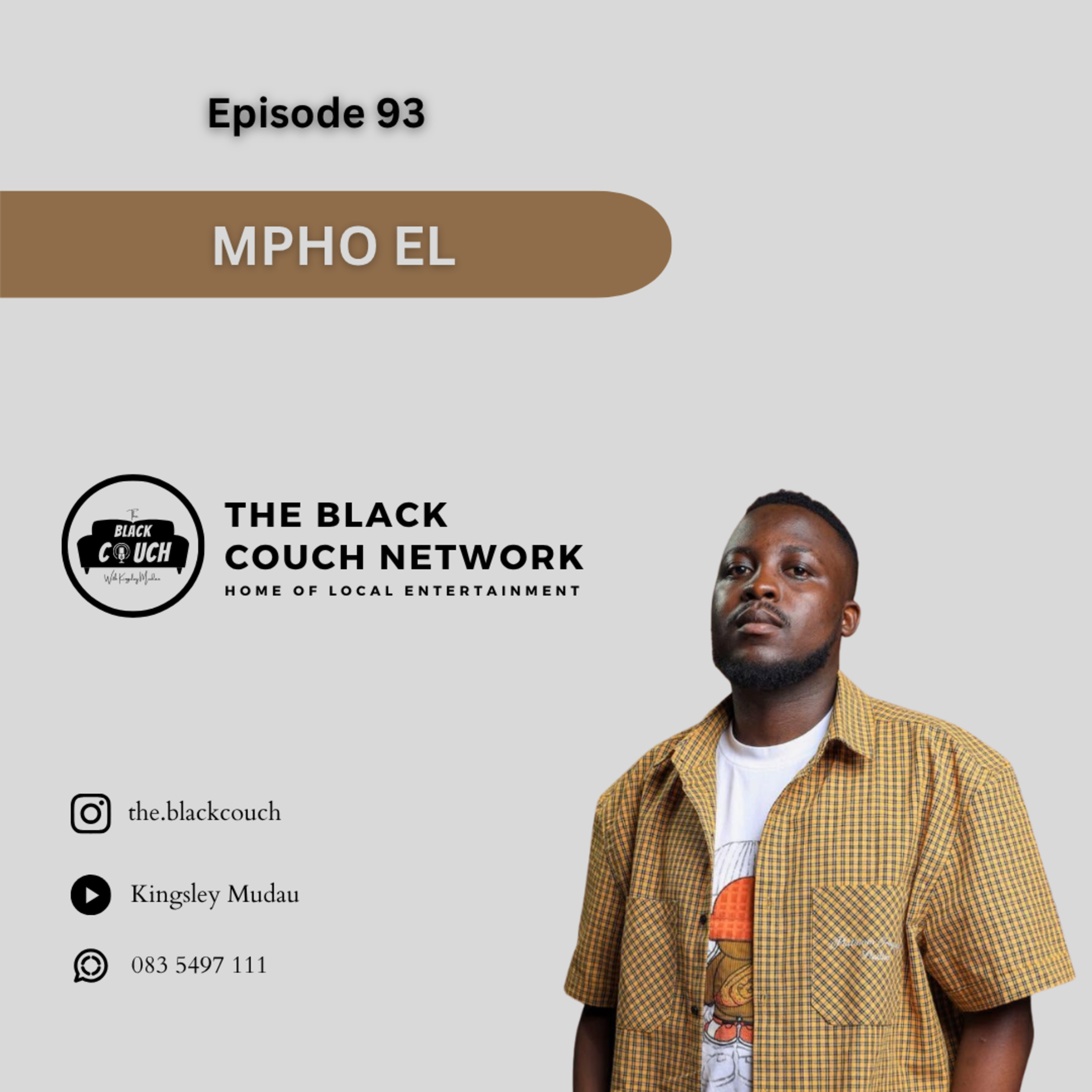 Episode 93 - MphoEL | Underrated Artists, Makgowa Royalties, Maravha Shaka, VanGee, Marry or Kill
