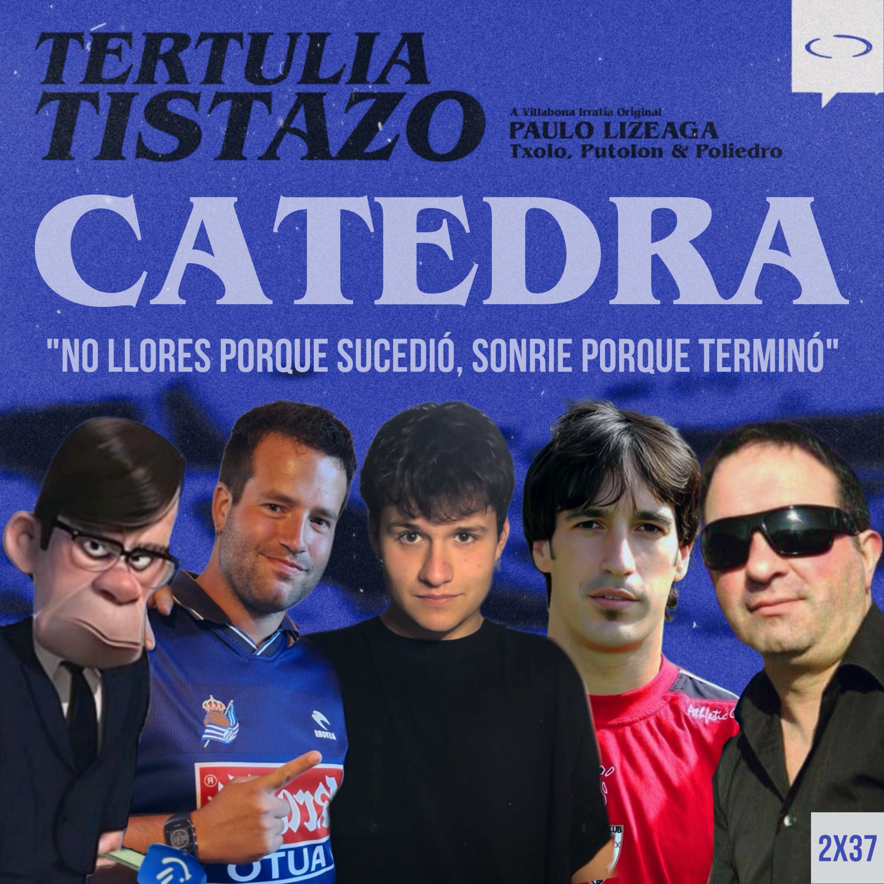 2x37 - No llores porque sucedió, sonríe porque terminó (ft. Yeray) episode artwork