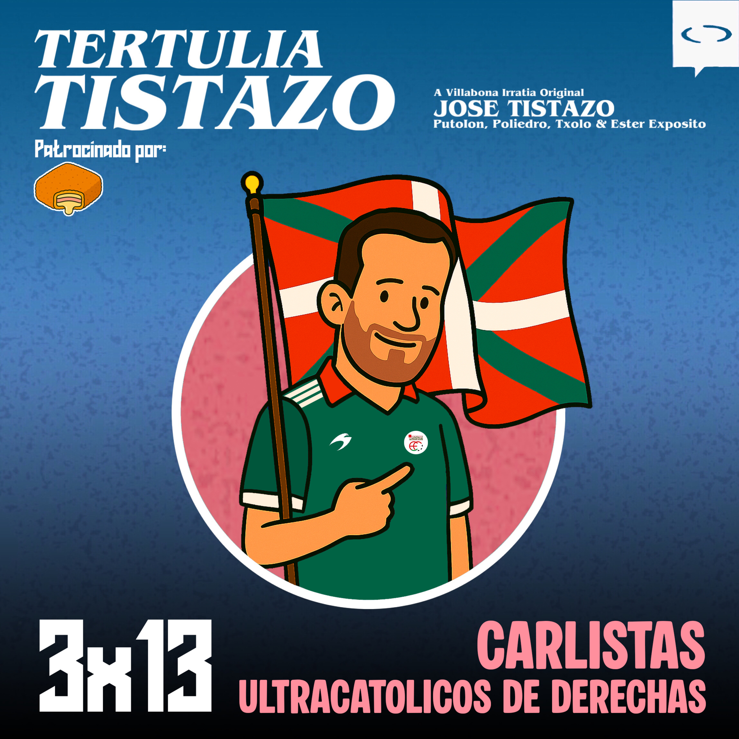 3x13 - Carlistas Ultracatólicos de Derechas episode artwork