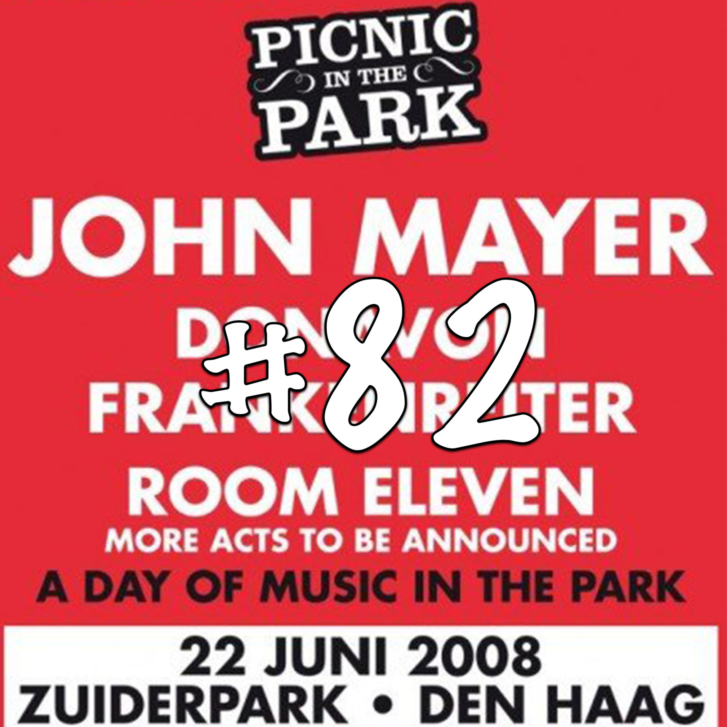 #82 Over John Mayer op Picnic in the park (2008) met Michael Asnot episode artwork