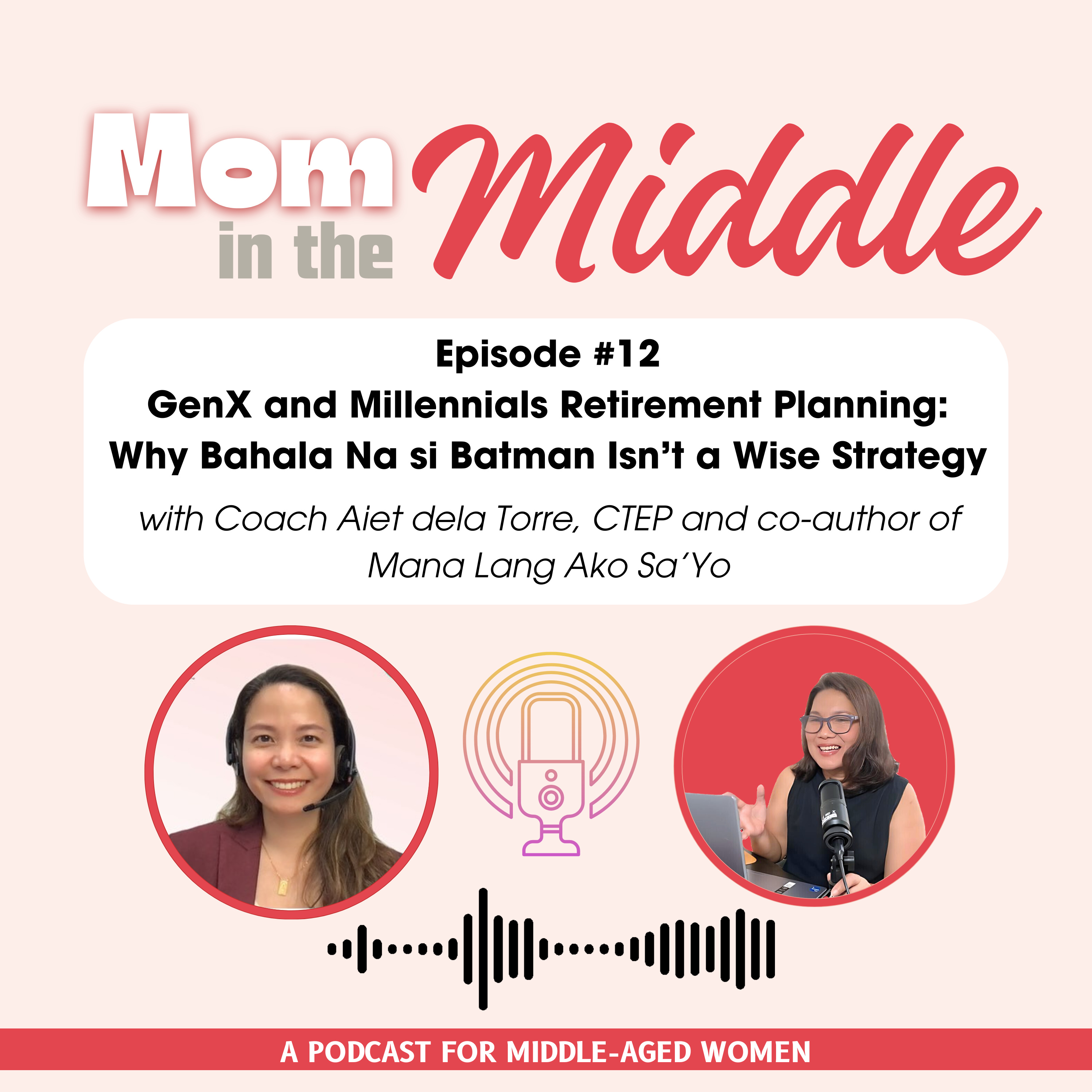 GenX and Millennials Retirement Planning: Why Bahala Na si Batman Isn't a Wise Strategy episode artwork