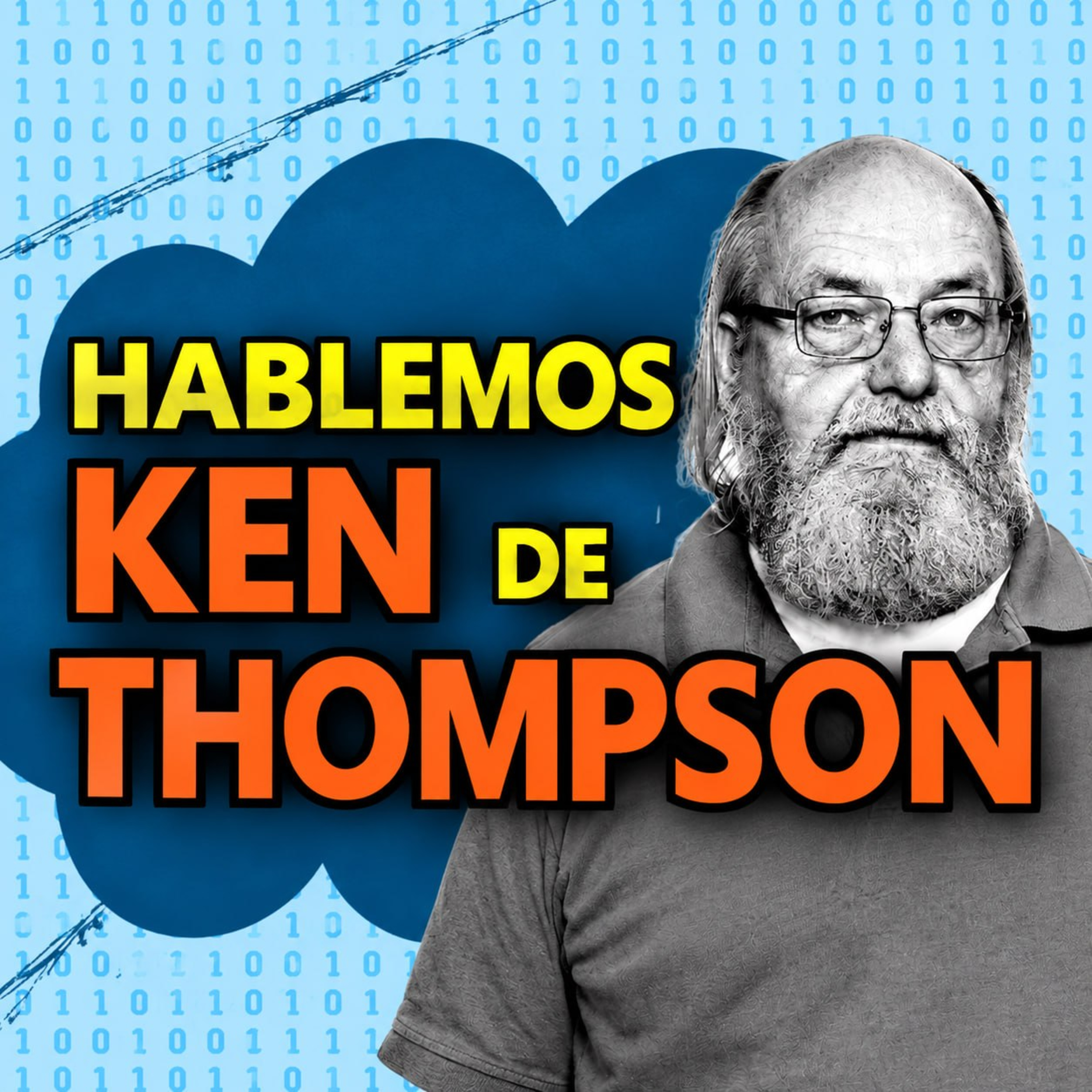 Hablemos de KEN THOMPSON episode artwork