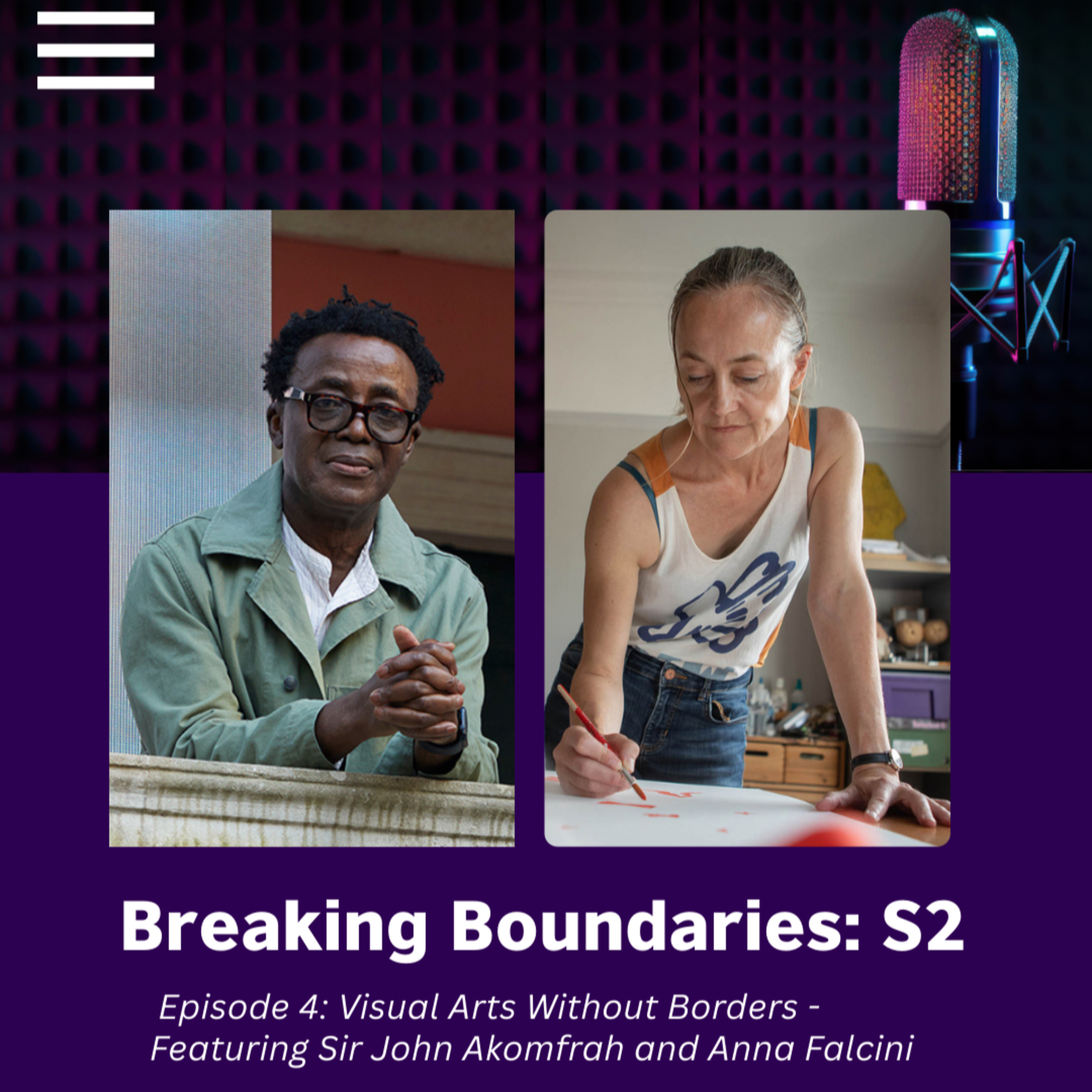Breaking Boundaries S2: Episode 4: Visual Arts Without Borders episode artwork