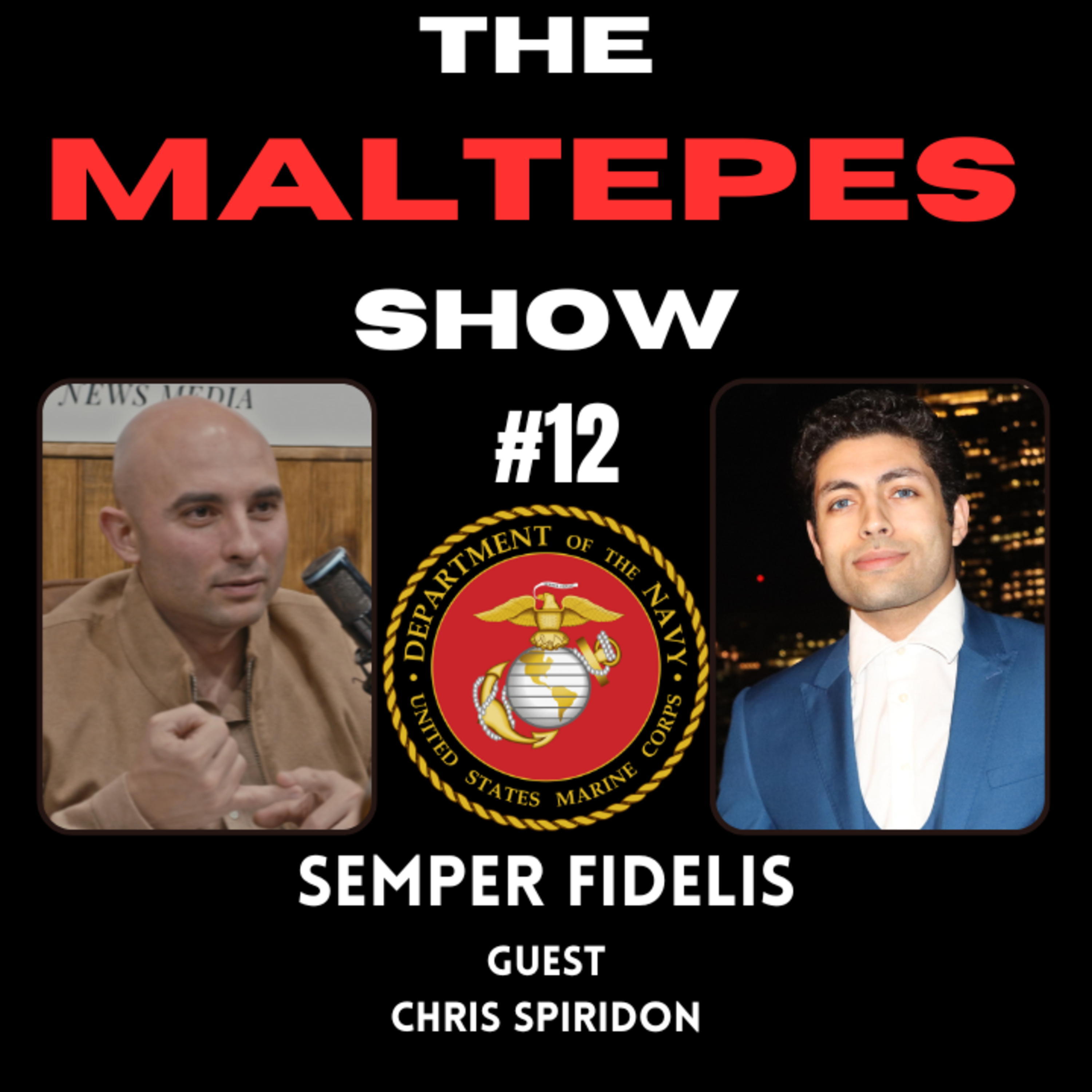 The Maltepes Show #12 - Semper Fidelis episode artwork