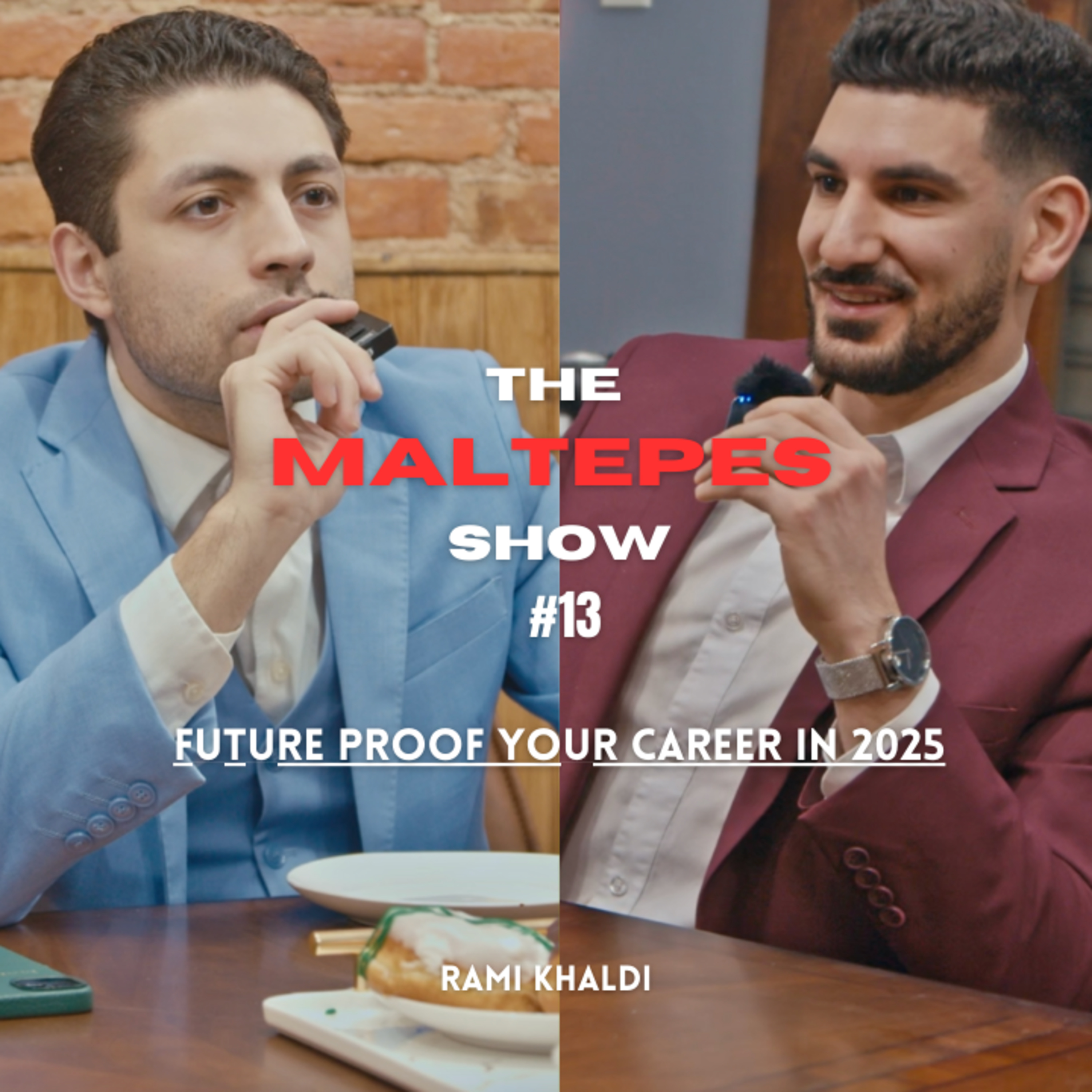 The Maltepes Show #14 - Future Proof Your Career in 2025 episode artwork