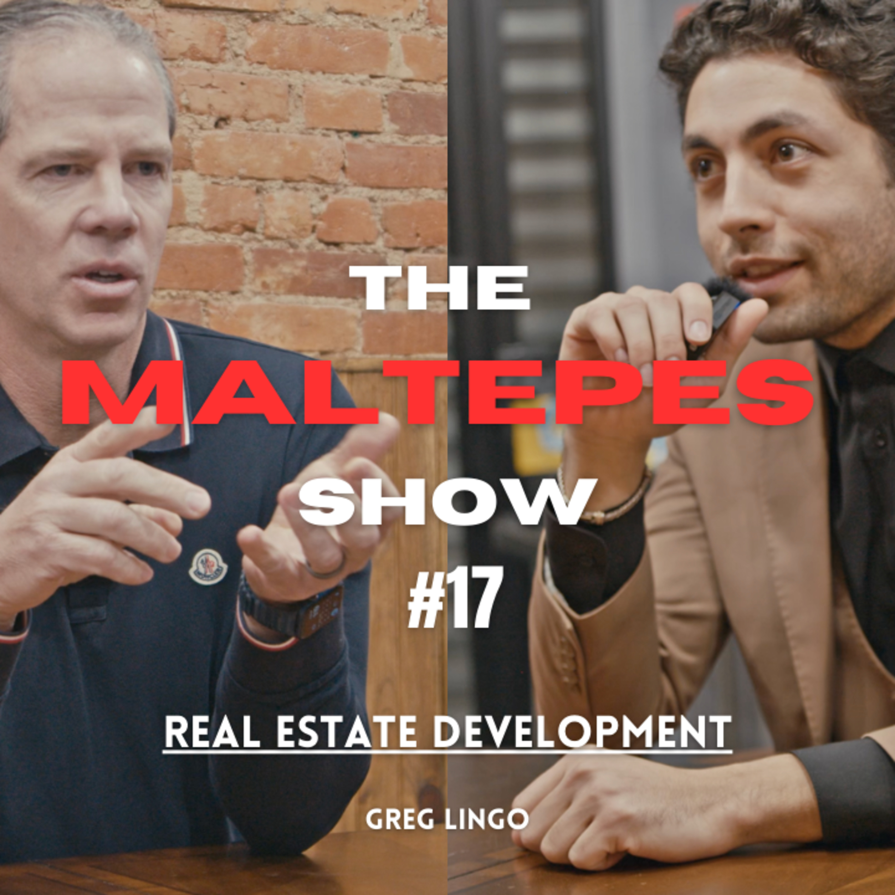 Real Estate Development | The Maltepes Show | EP. 17 episode artwork