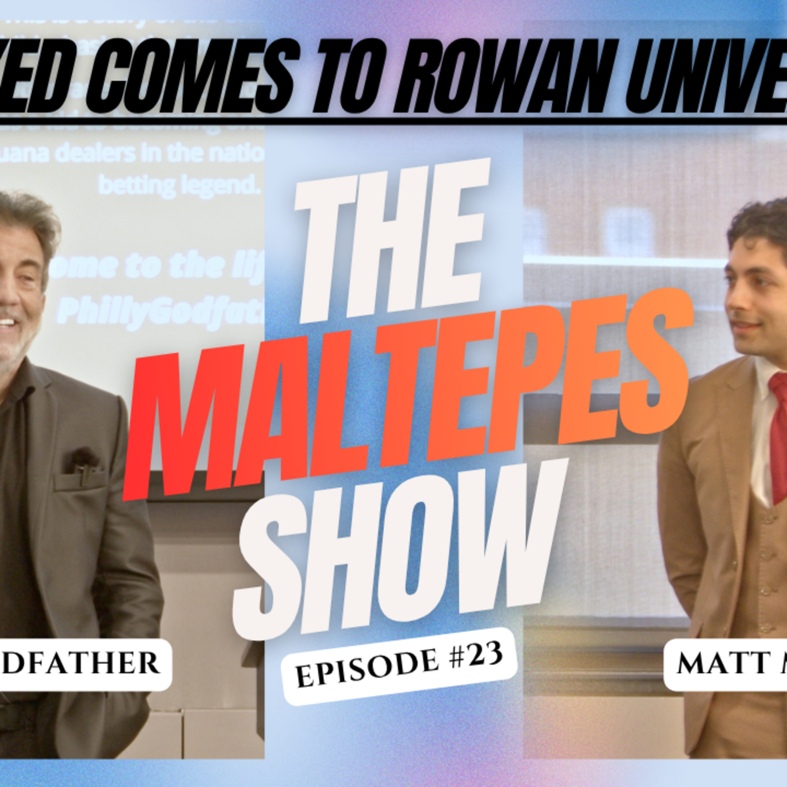 The Maltepes Show EP. 23 — Booked Comes to Rowan University