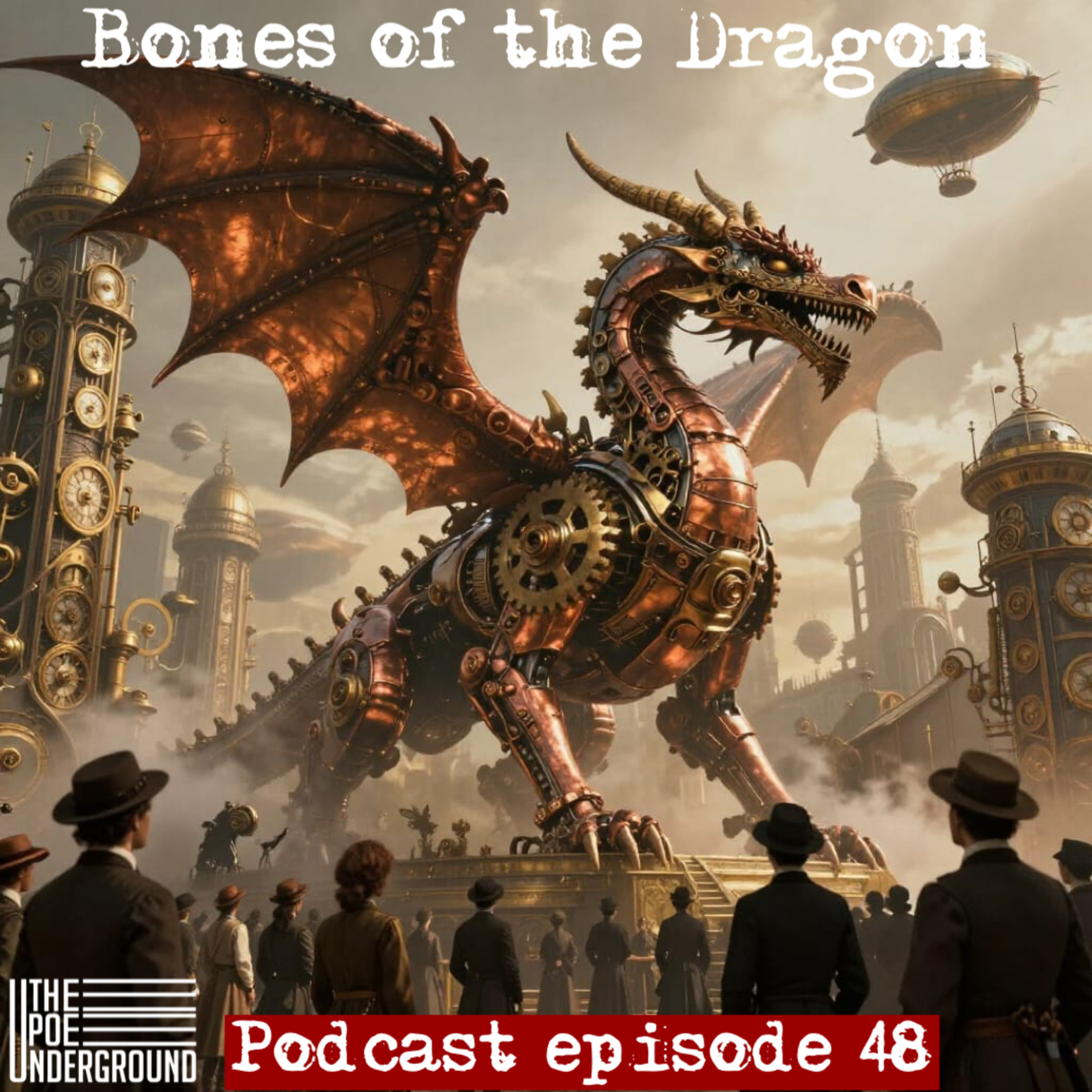 Bones of the Dragon - Episode 48 episode artwork