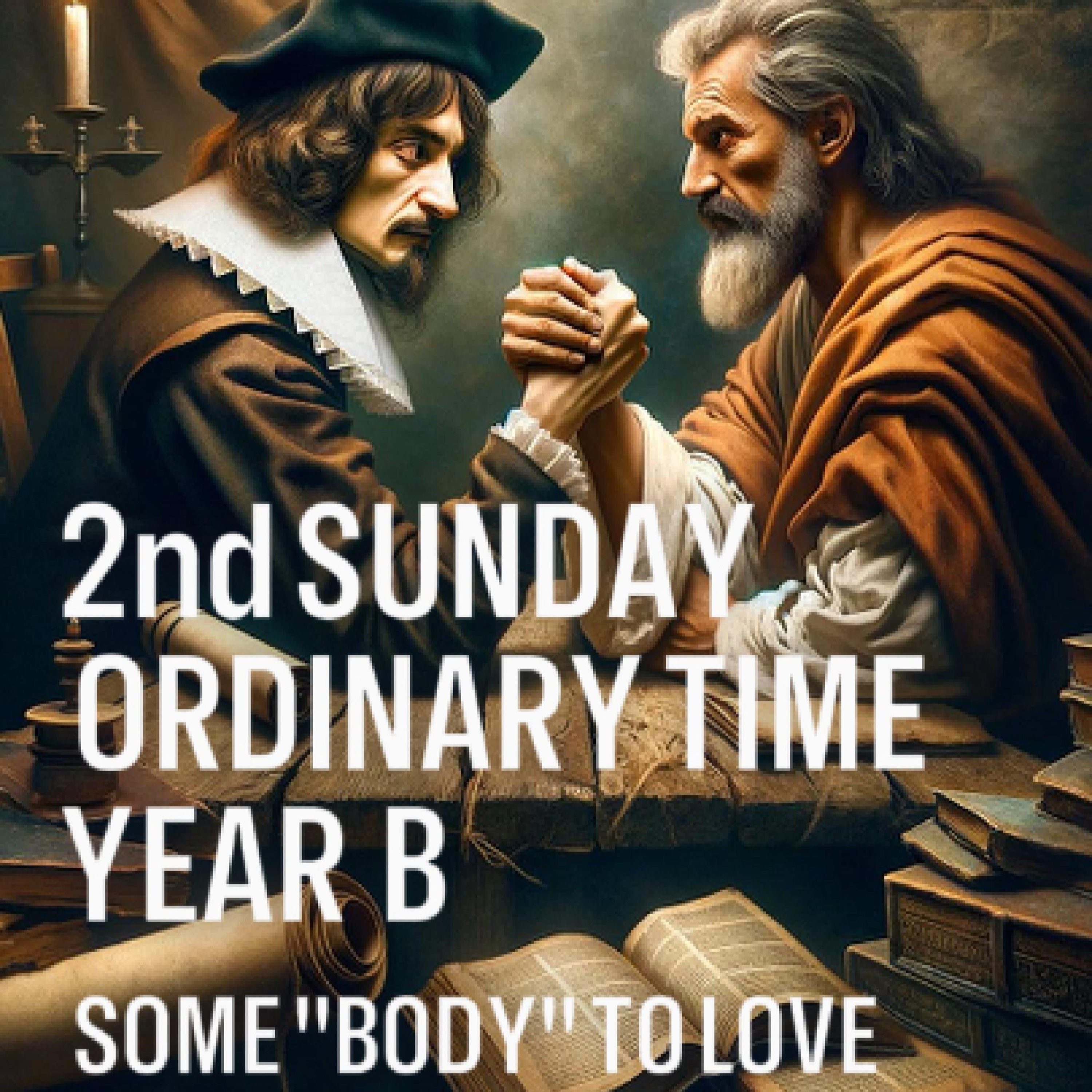 Some BODY to Love | 2nd Sunday of Ordinary Time | Year B episode artwork