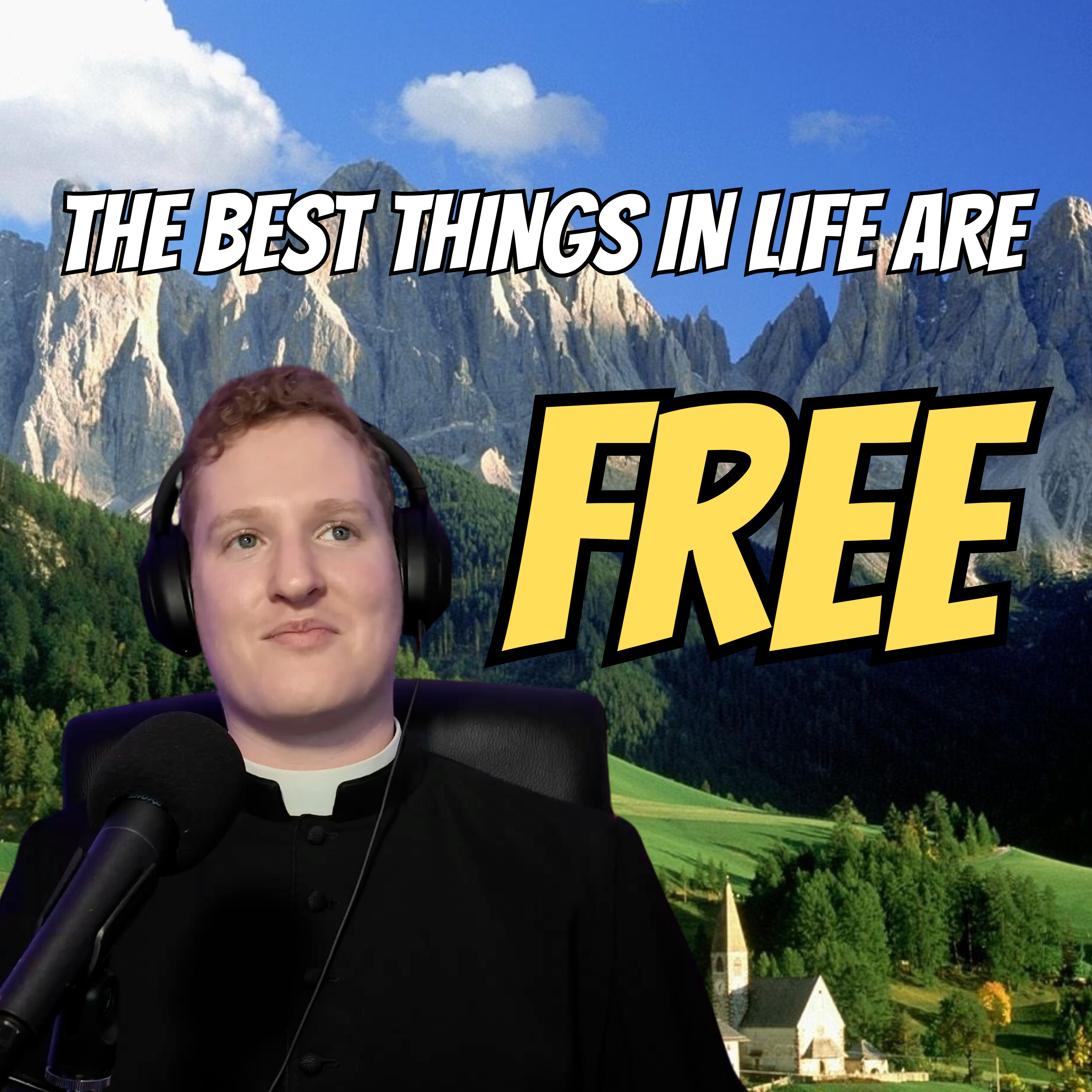 The Best Things in Life are Free | 19th Sunday of Ordinary Time | Year B episode artwork