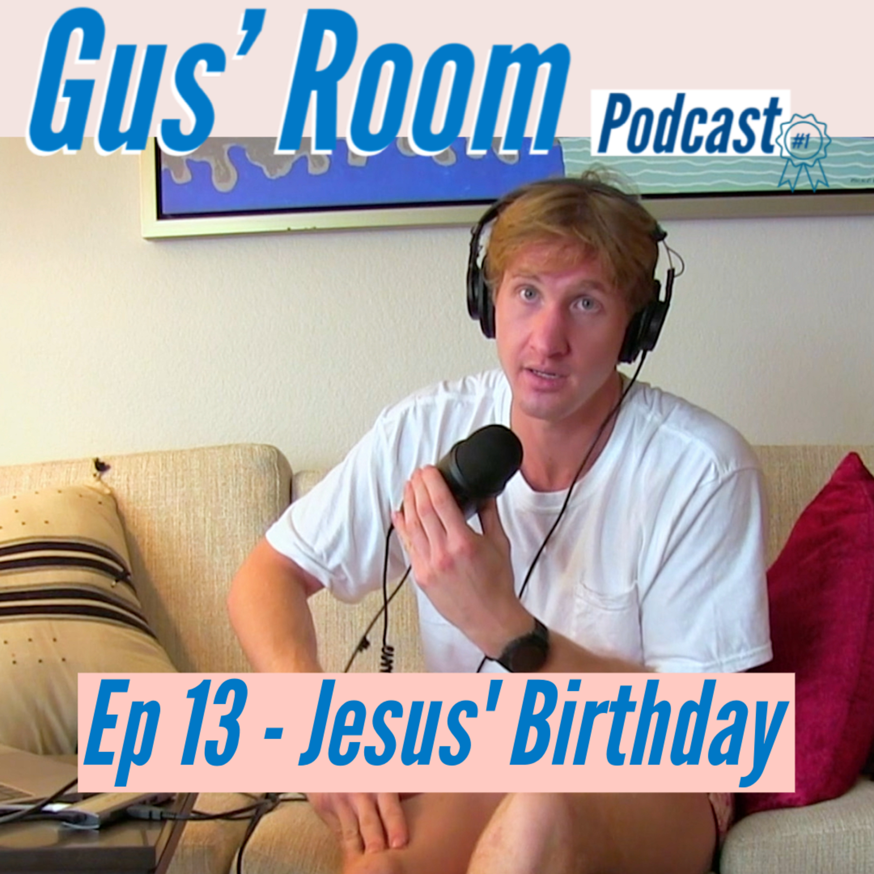 Ep 13 - Jesus’ Birthday episode artwork