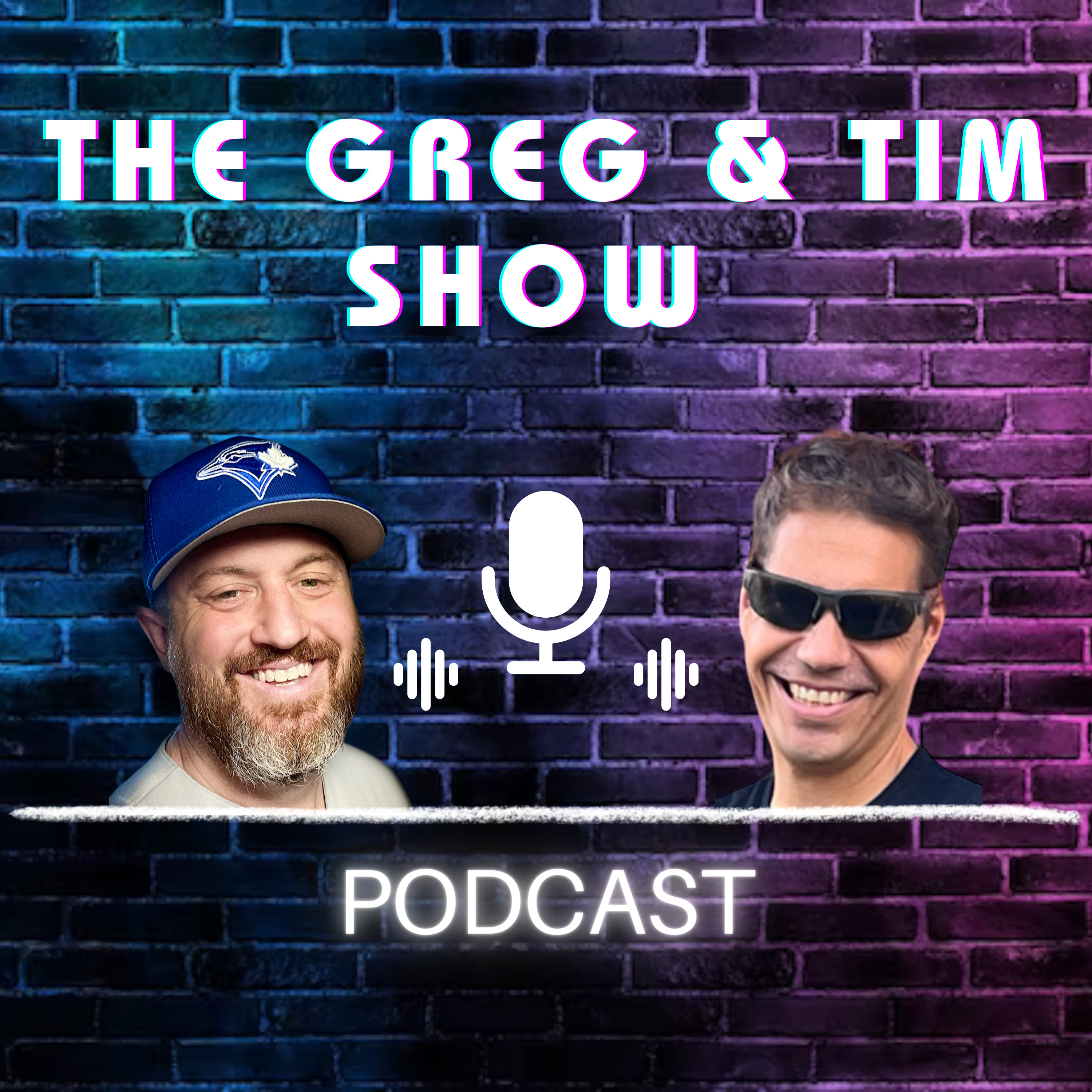 The Greg and Tim Show