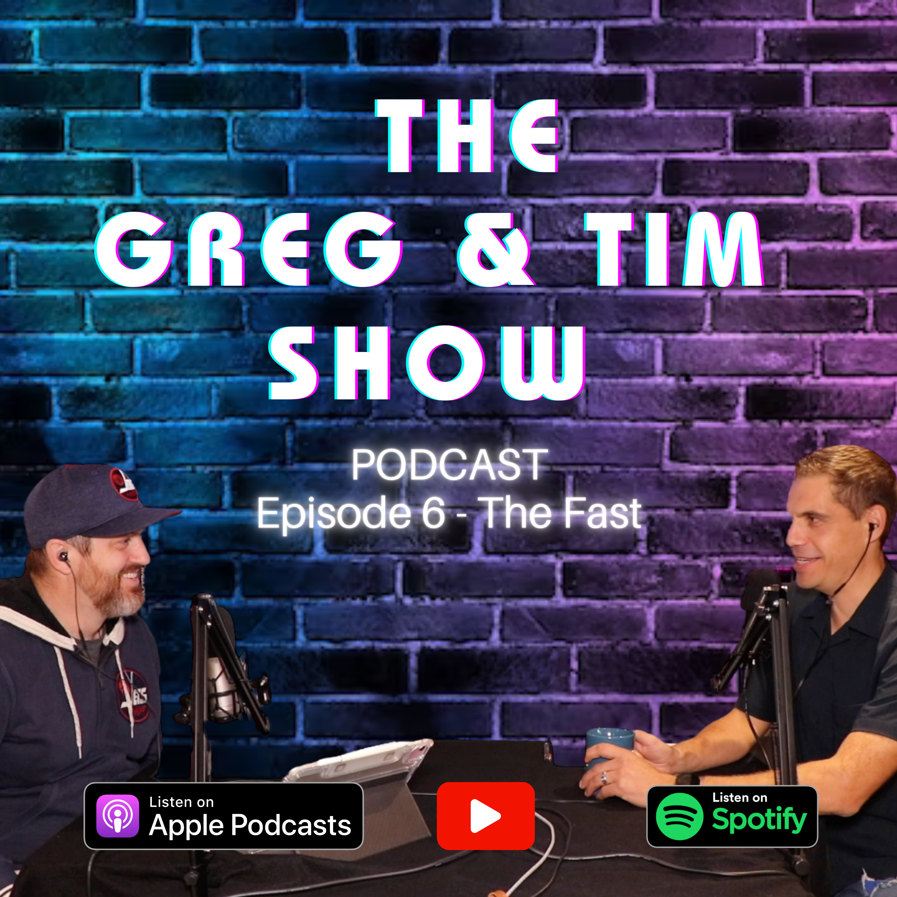 The Greg and Tim Show