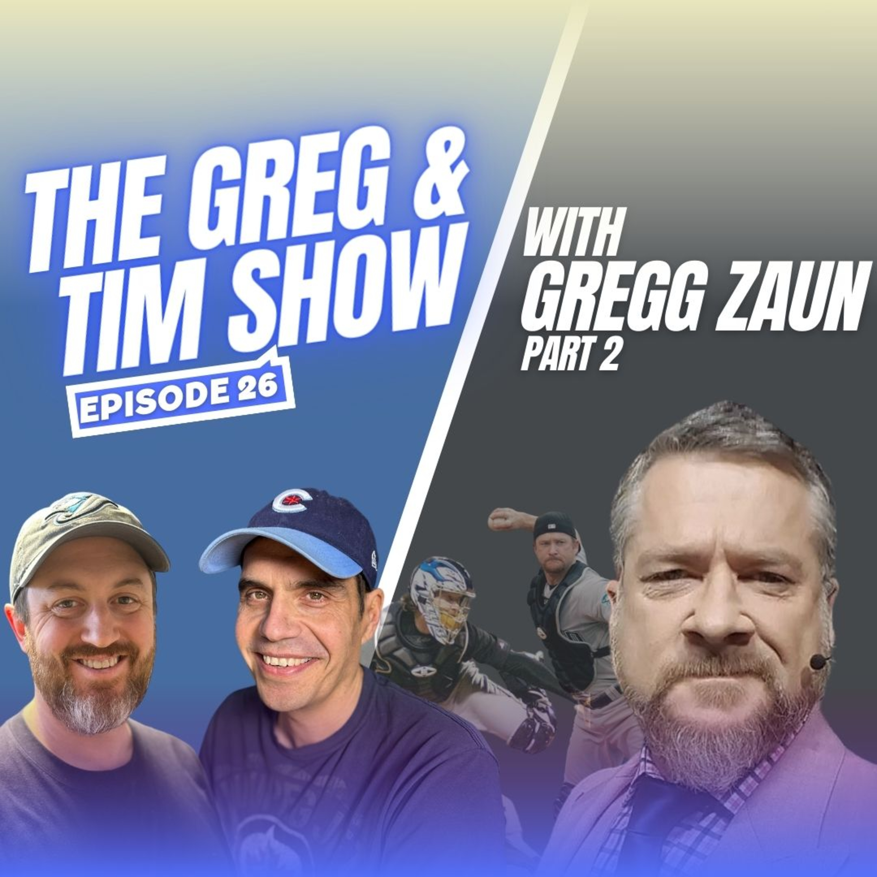 Episode 26 | Gregg Zaun | Part 2 | Swinging Stories: A Grand Slam Conversation with the Baseball Legend! ⚾️🎙️ episode artwork