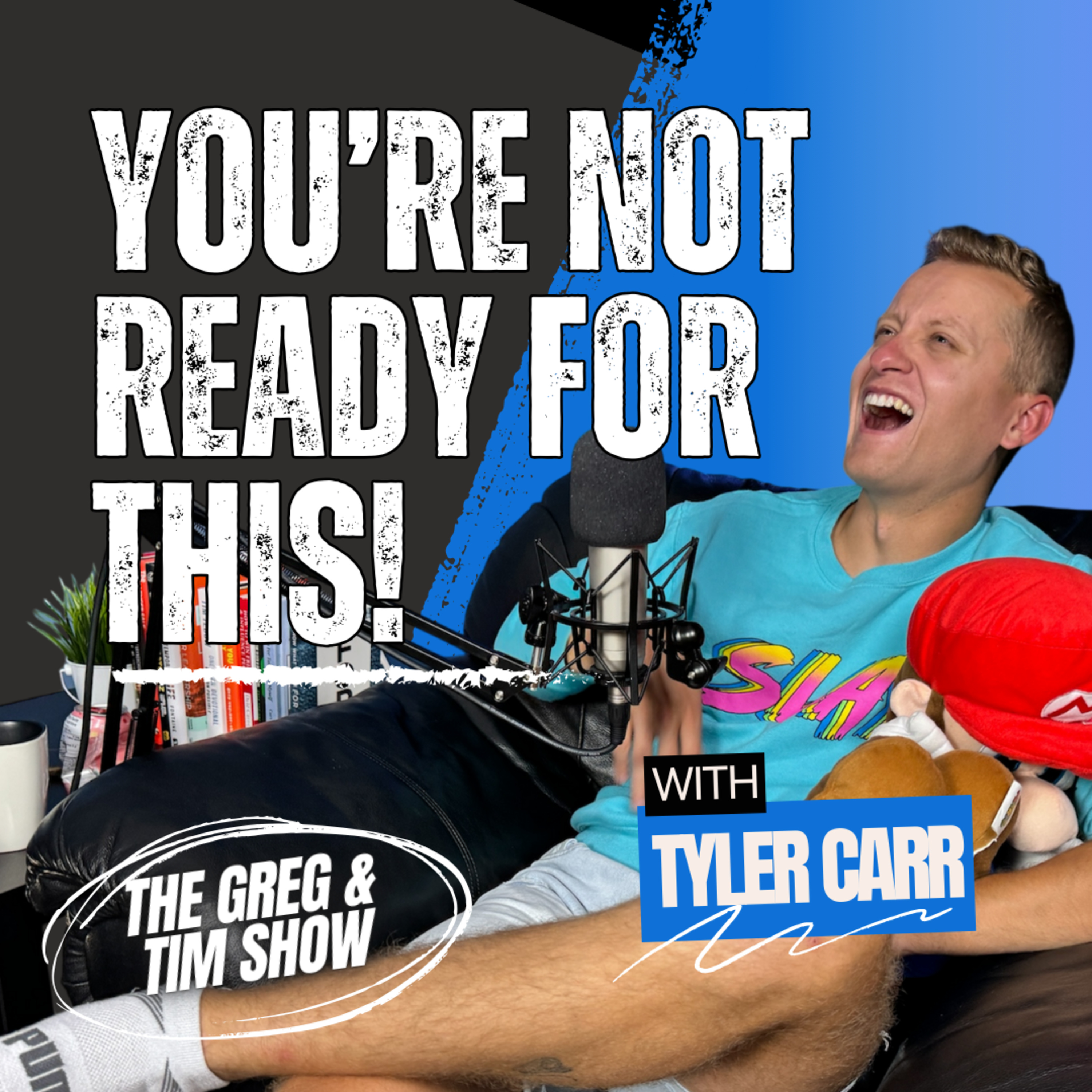 The Greg and Tim Show