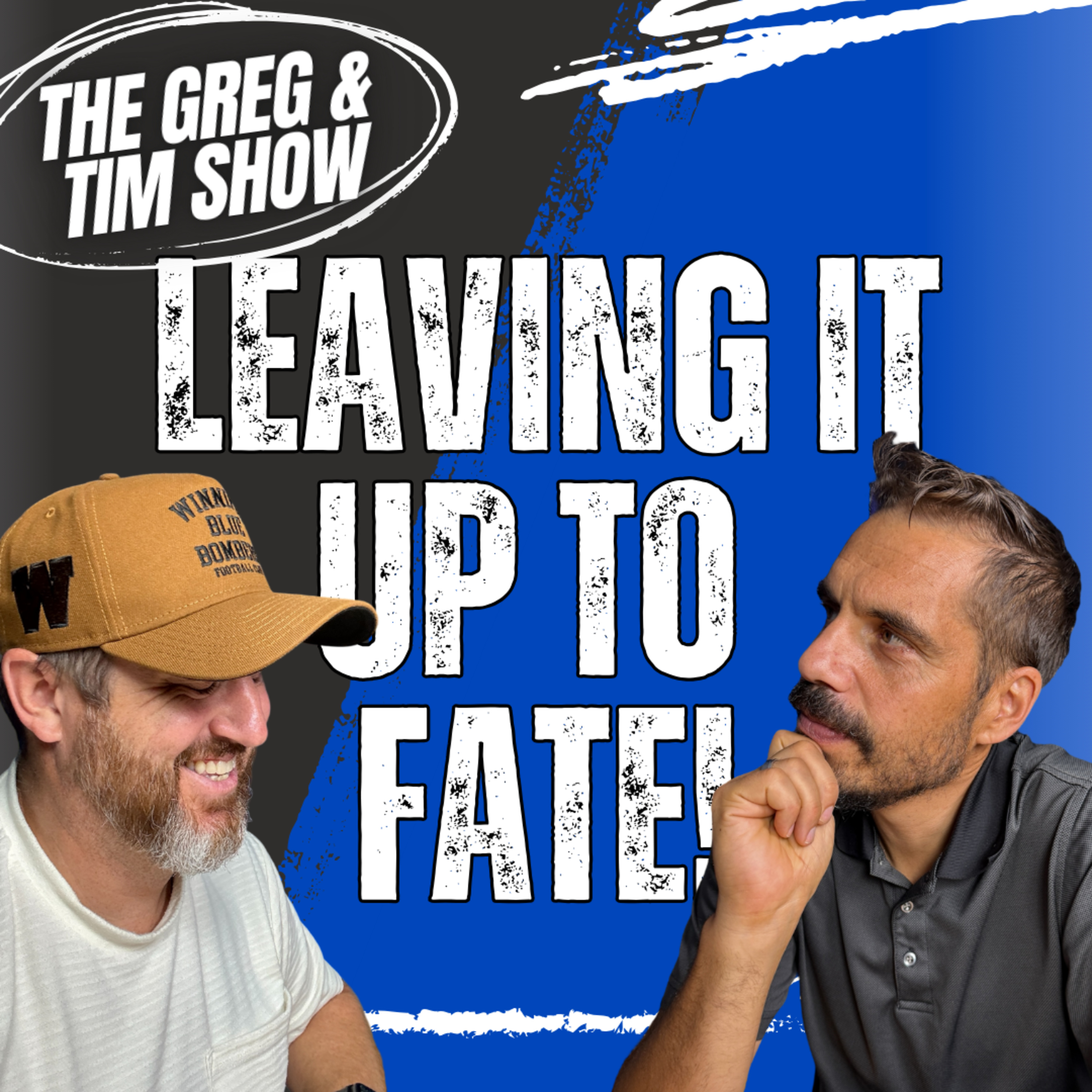 The Greg and Tim Show
