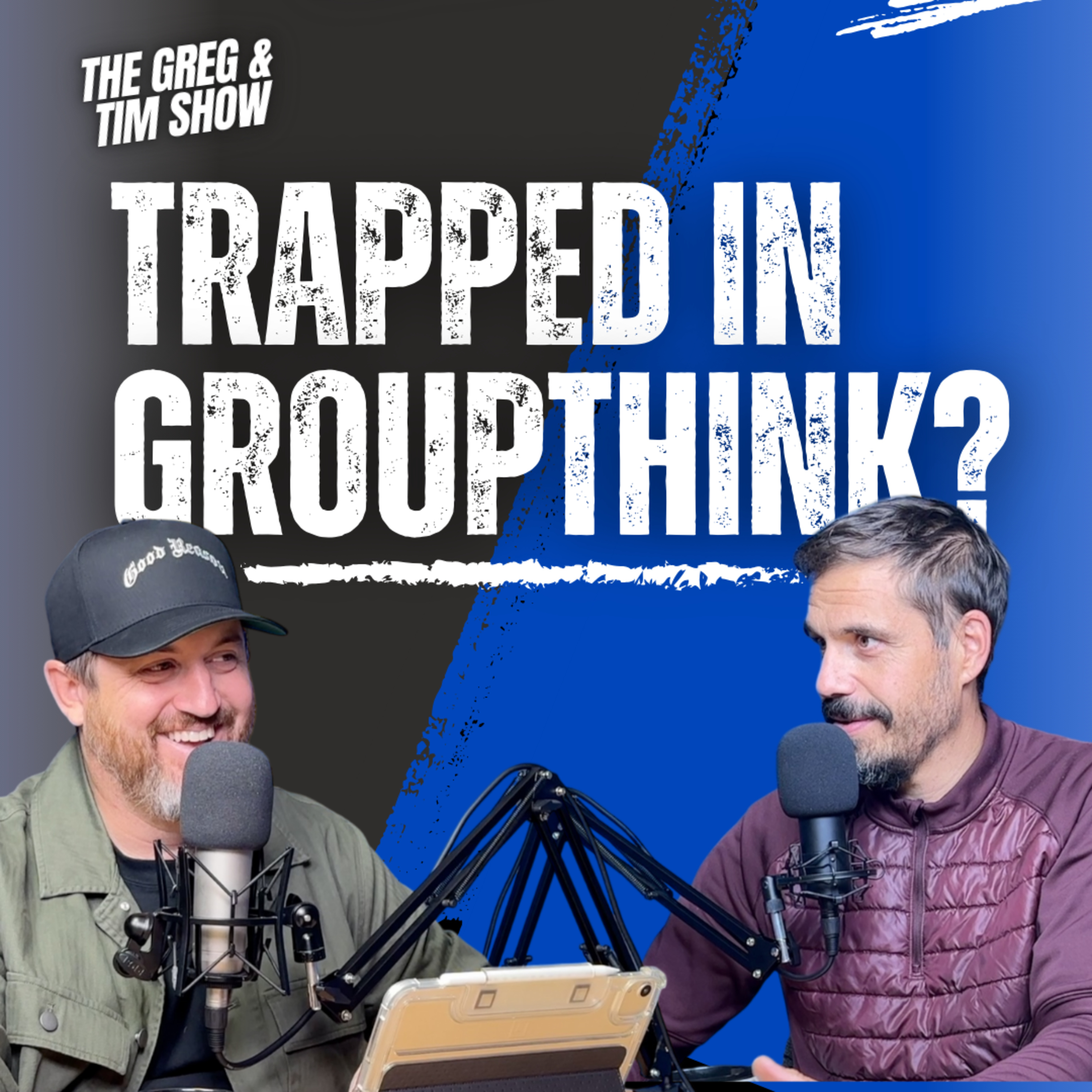 The Greg and Tim Show
